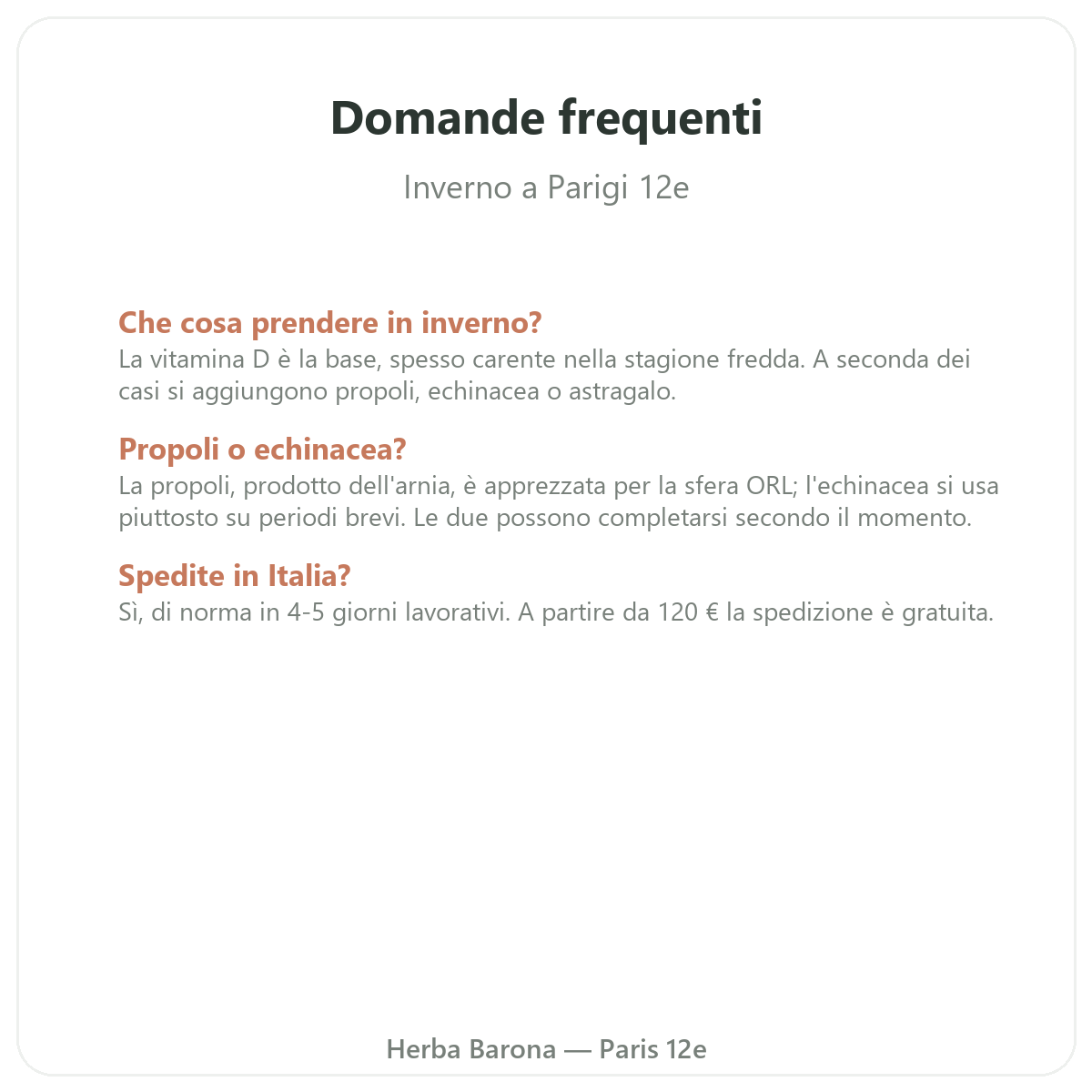Domande frequenti Difese inverno immunita Parigi a Parigi - Herba Barona Paris 12e