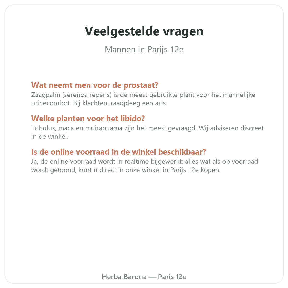 Veelgestelde vragen Supplementen voor mannen Parijs - Herba Barona Parijs