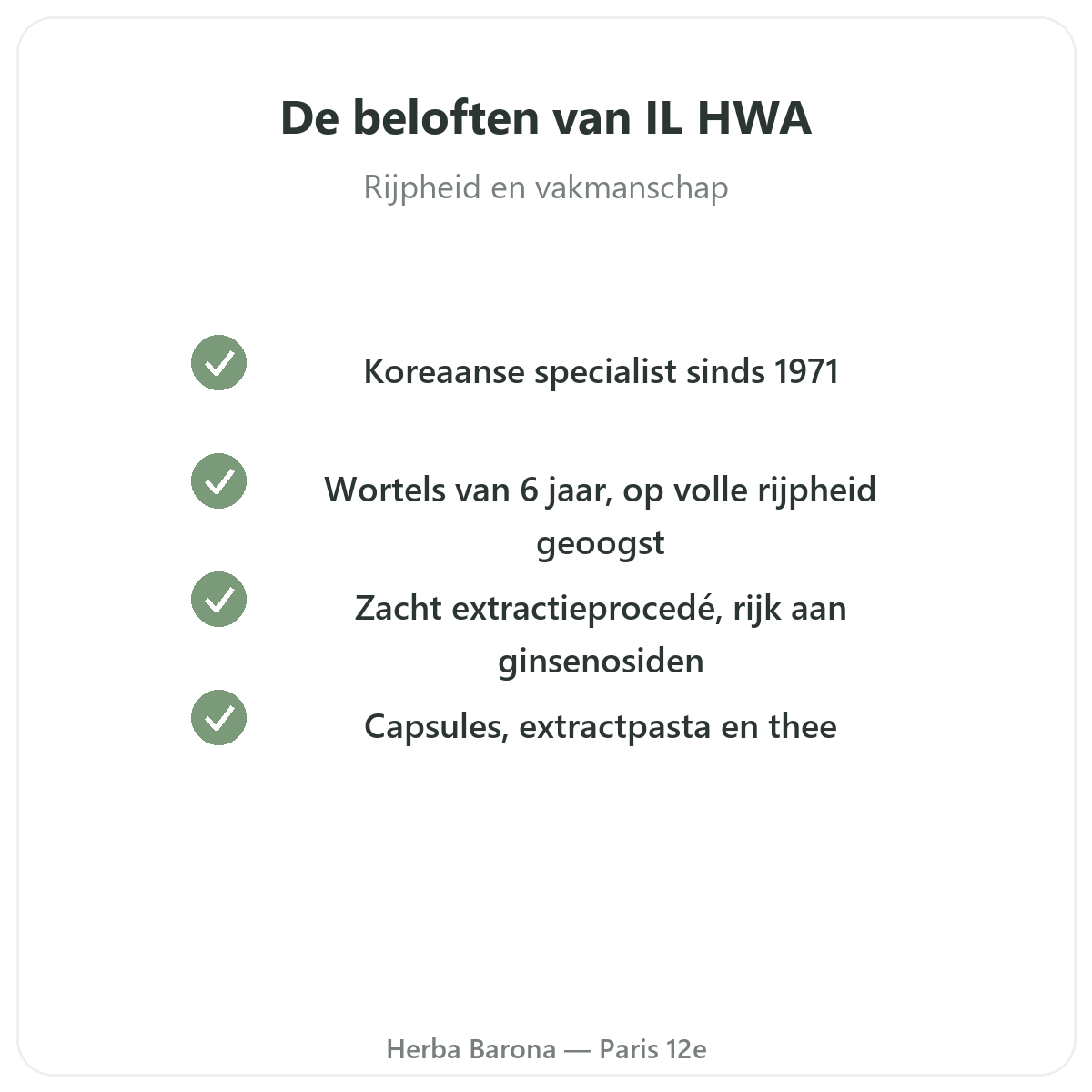 IL HWA Paris - engagements qualite chez Herba Barona Paris 12e