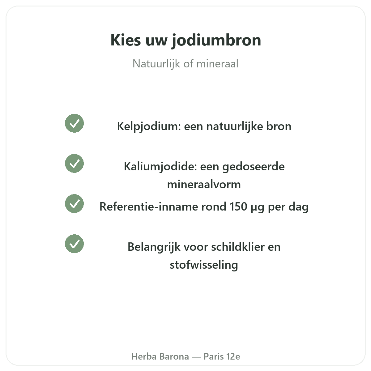 Jodium in Parijs - kwaliteitsbeloften bij Herba Barona Parijs 12e