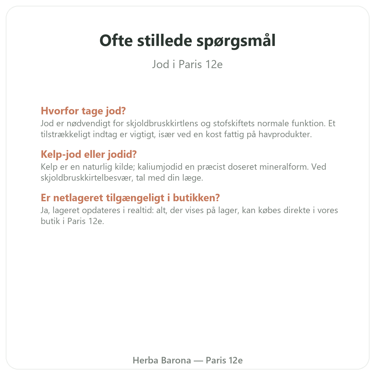 Ofte stillede spørgsmål om jod i Paris - Herba Barona Paris 12