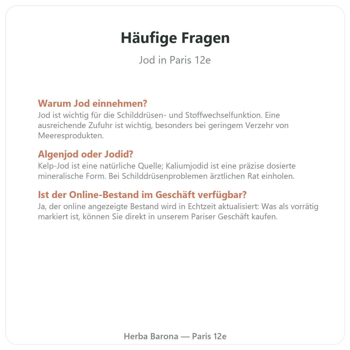 Häufige Fragen Jod in Paris - Herba Barona Paris 12e