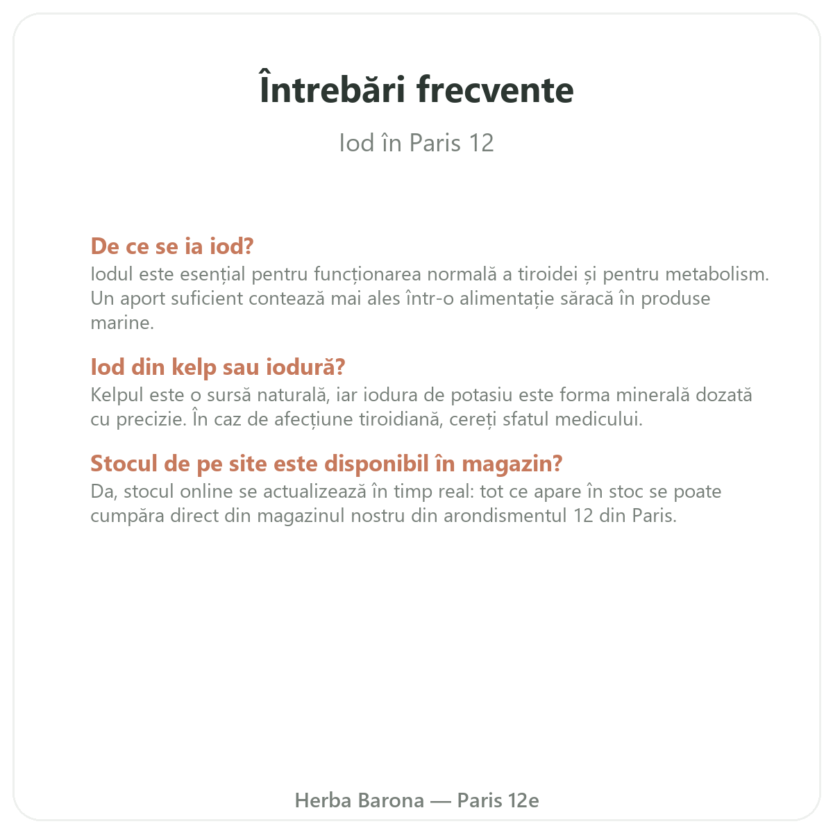 Întrebări frecvente iod la Paris - Herba Barona Paris, arondismentul 12