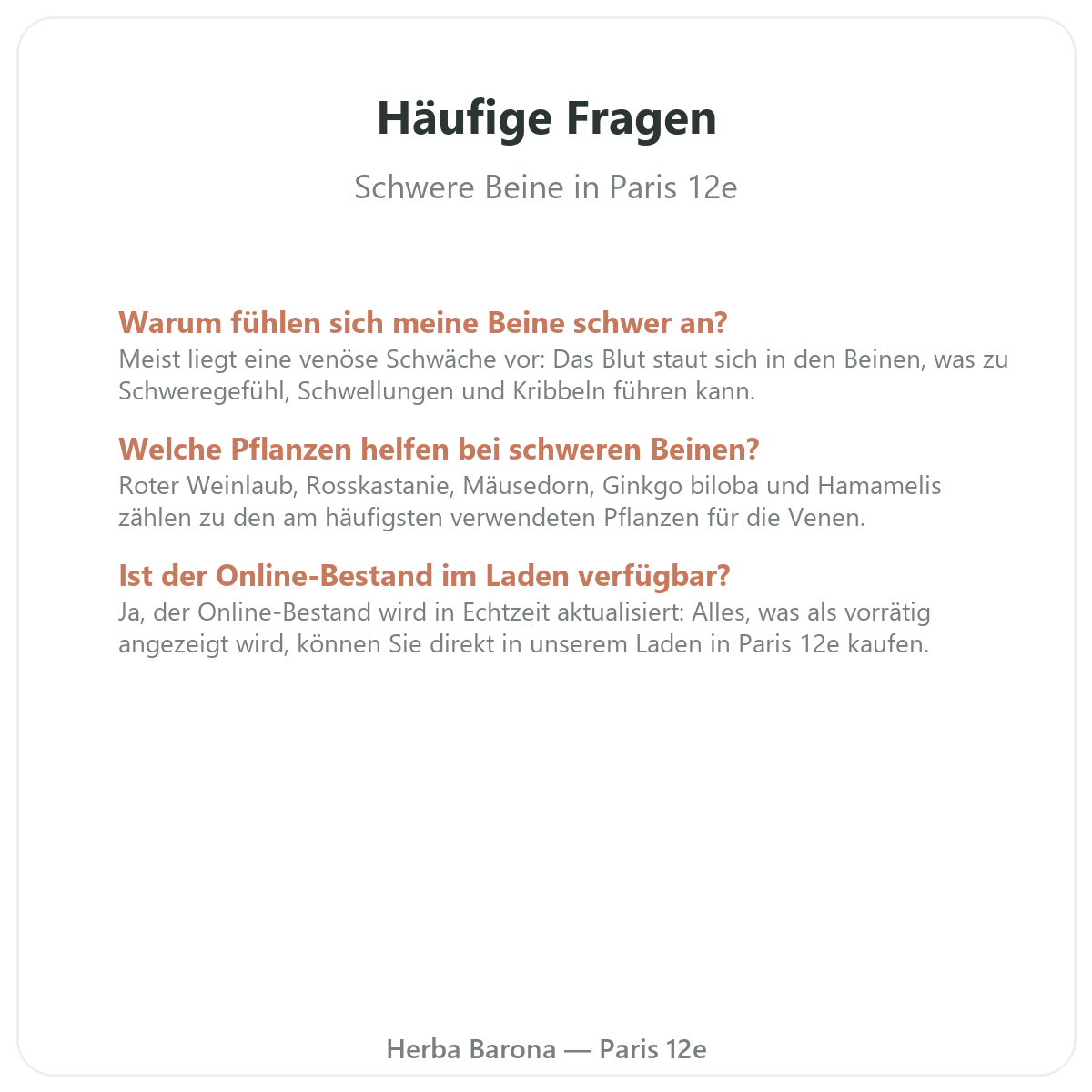 Häufige Fragen Präparate gegen schwere Beine in Paris - Herba Barona Paris 12e