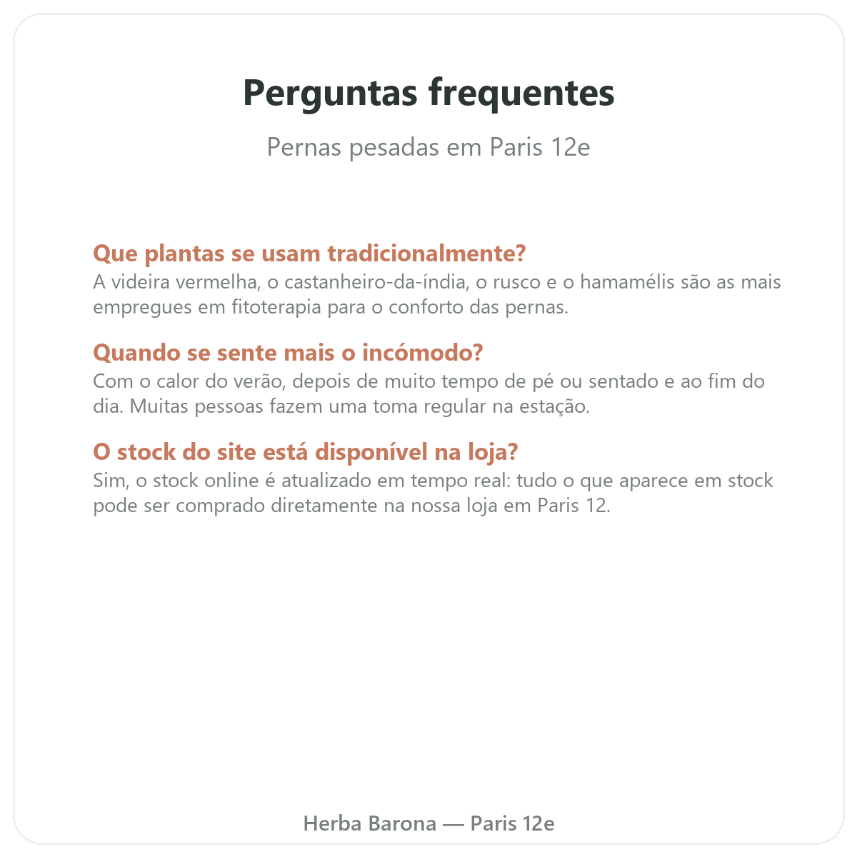Perguntas frequentes Suplementos para pernas pesadas em Paris - Herba Barona Paris 12e
