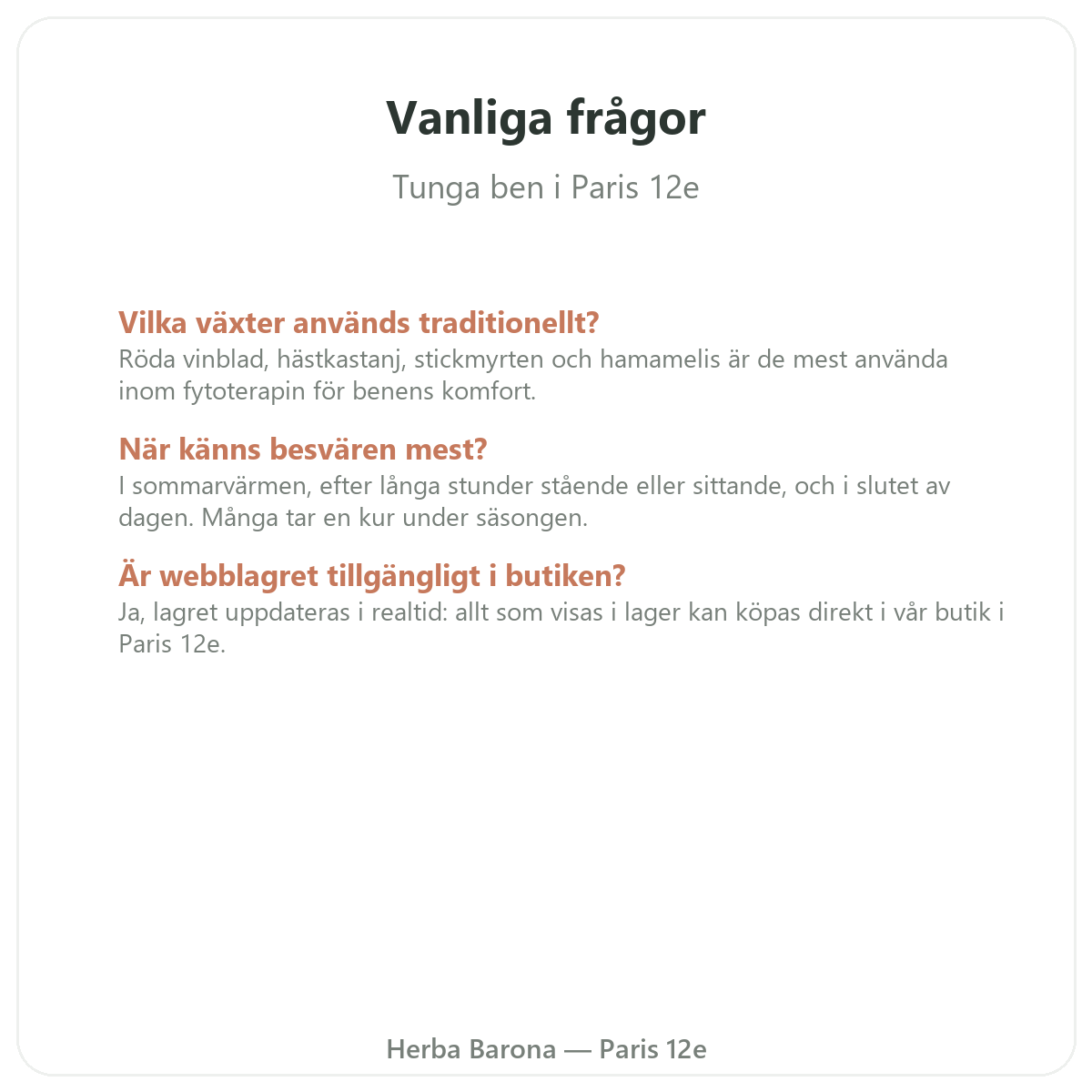 Vanliga frågor om tillskott mot tunga ben i Paris - Herba Barona Paris 12e