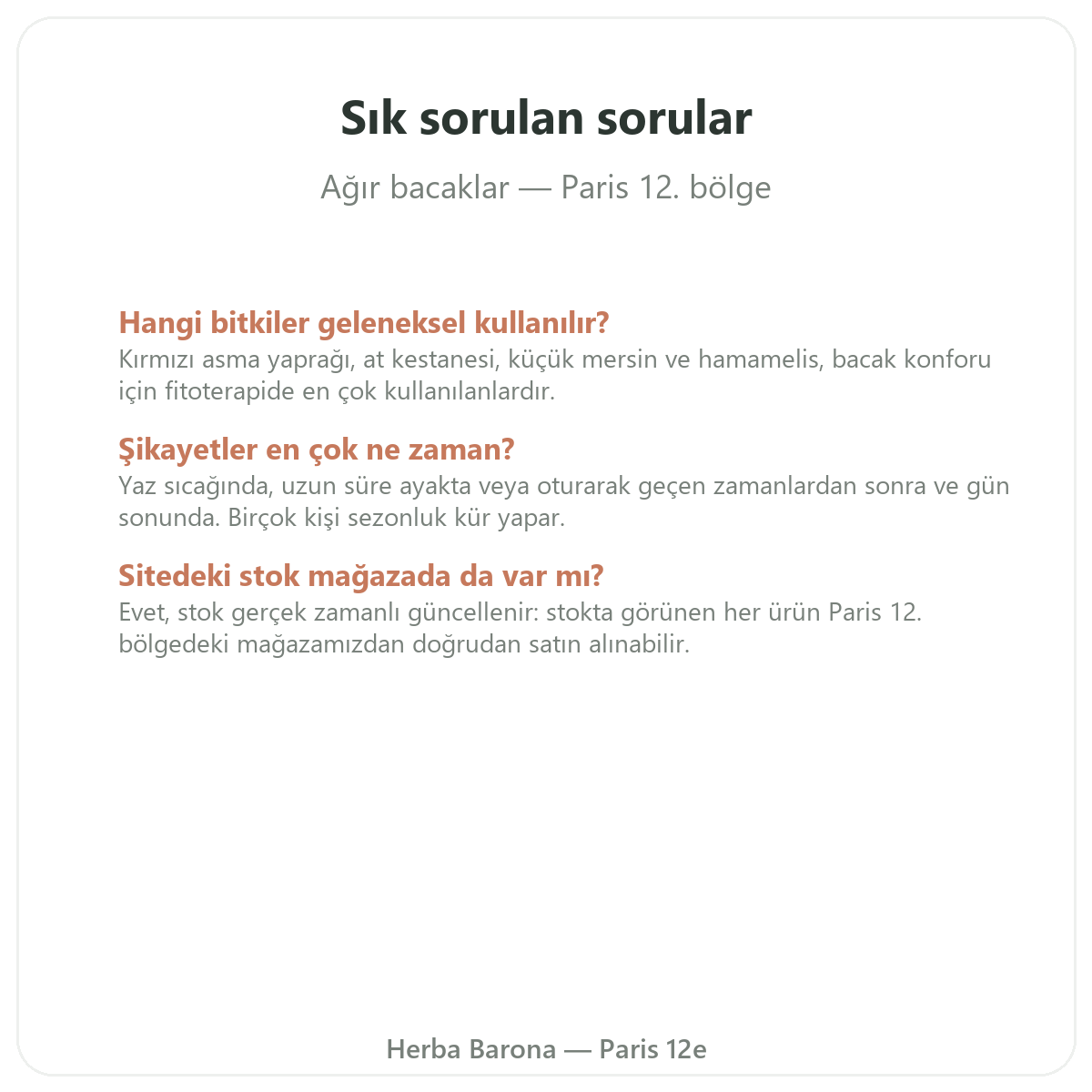 Paris’te ağır bacak takviyeleri hakkında sıkça sorulan sorular - Herba Barona Paris 12. bölge