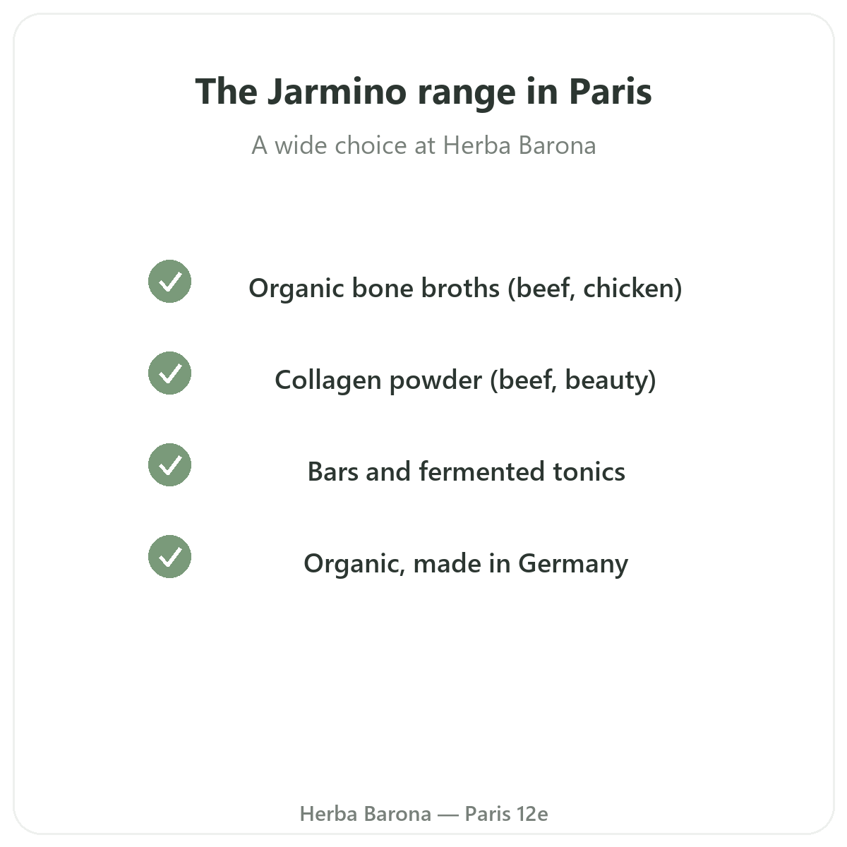 The Jarmino range in Paris at Herba Barona Paris 12th