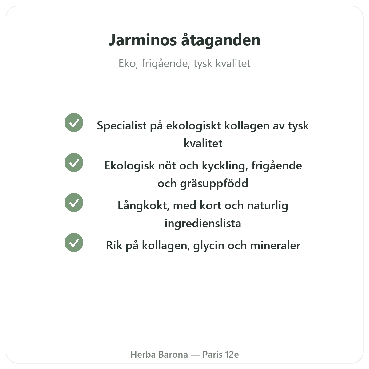 Jarmino Paris - kvalitetslöften och patenterade råvaror hos Herba Barona
