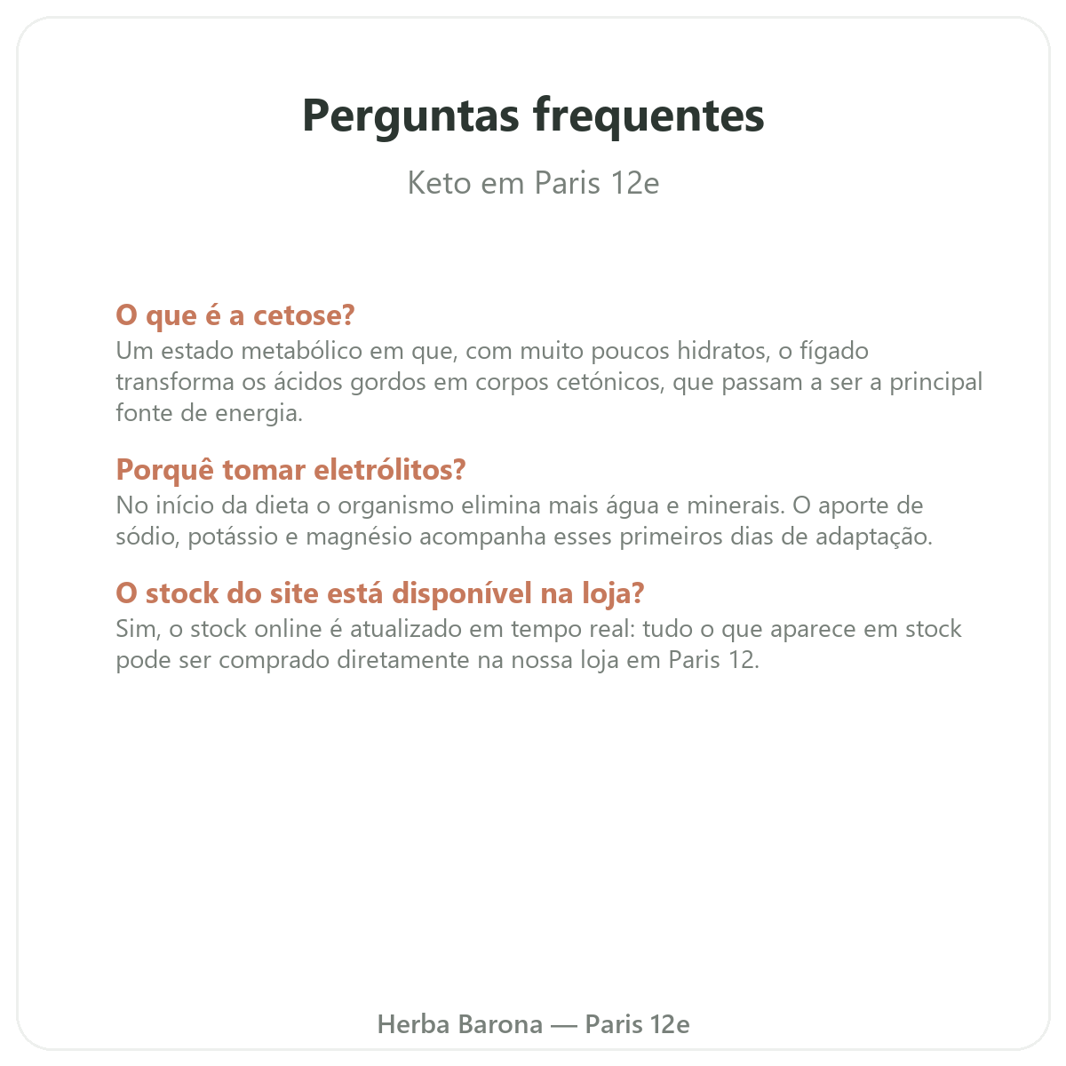 Perguntas frequentes Produtos keto e cetogénicos em Paris - Herba Barona Paris 12e