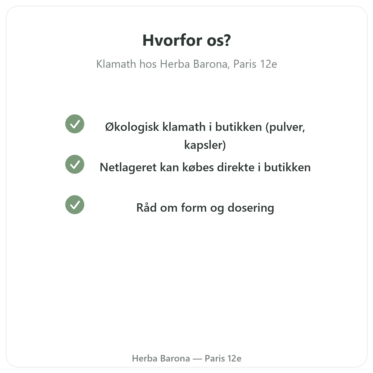 Hvorfor købe Klamath i Paris hos Herba Barona Paris 12