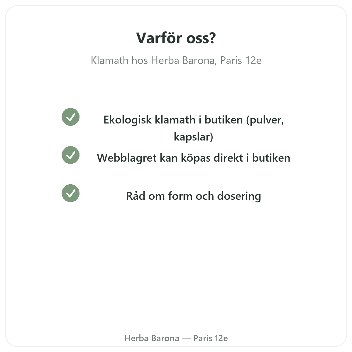 Varför köpa Klamath i Paris hos Herba Barona Paris 12e