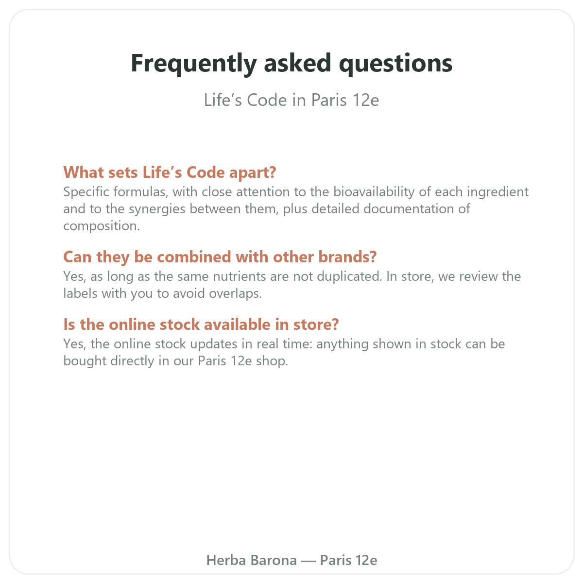 Frequently asked questions - Life's Code in Paris - Herba Barona Paris 12th