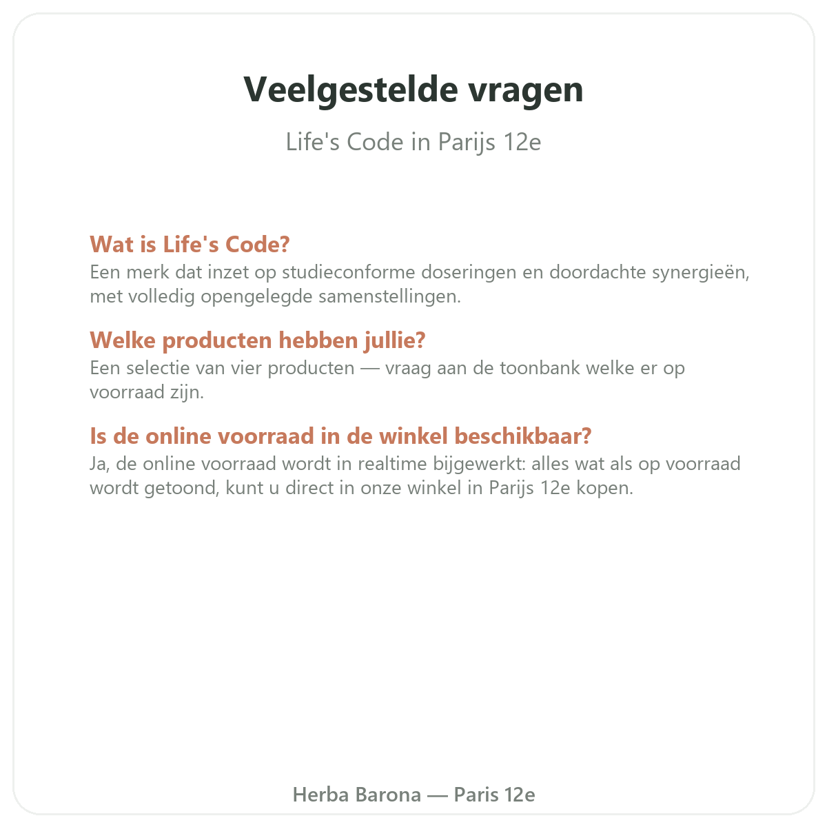Veelgestelde vragen Life's Code in Parijs - Herba Barona Parijs 12e