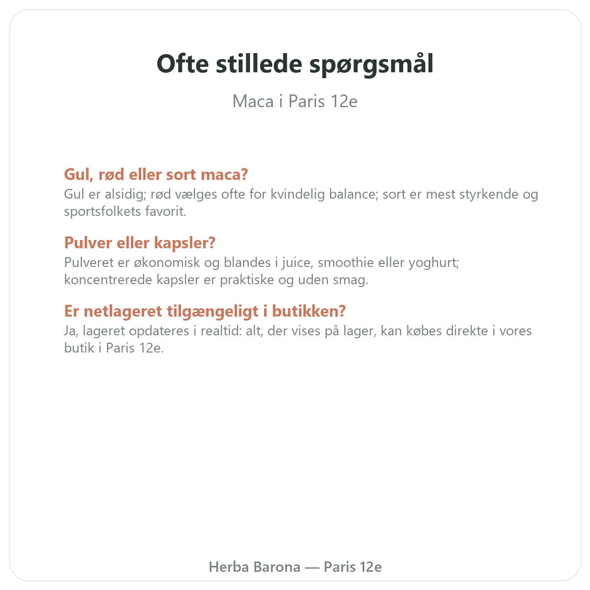 Ofte stillede spørgsmål om økologisk maca fra Peru i Paris - Herba Barona Paris 12