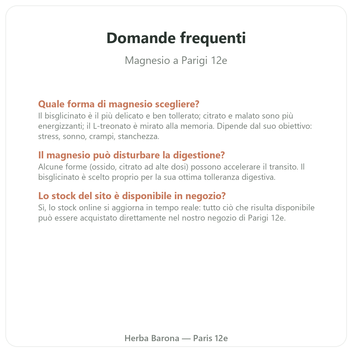 Domande frequenti Magnesio a Parigi - Herba Barona Parigi 12e