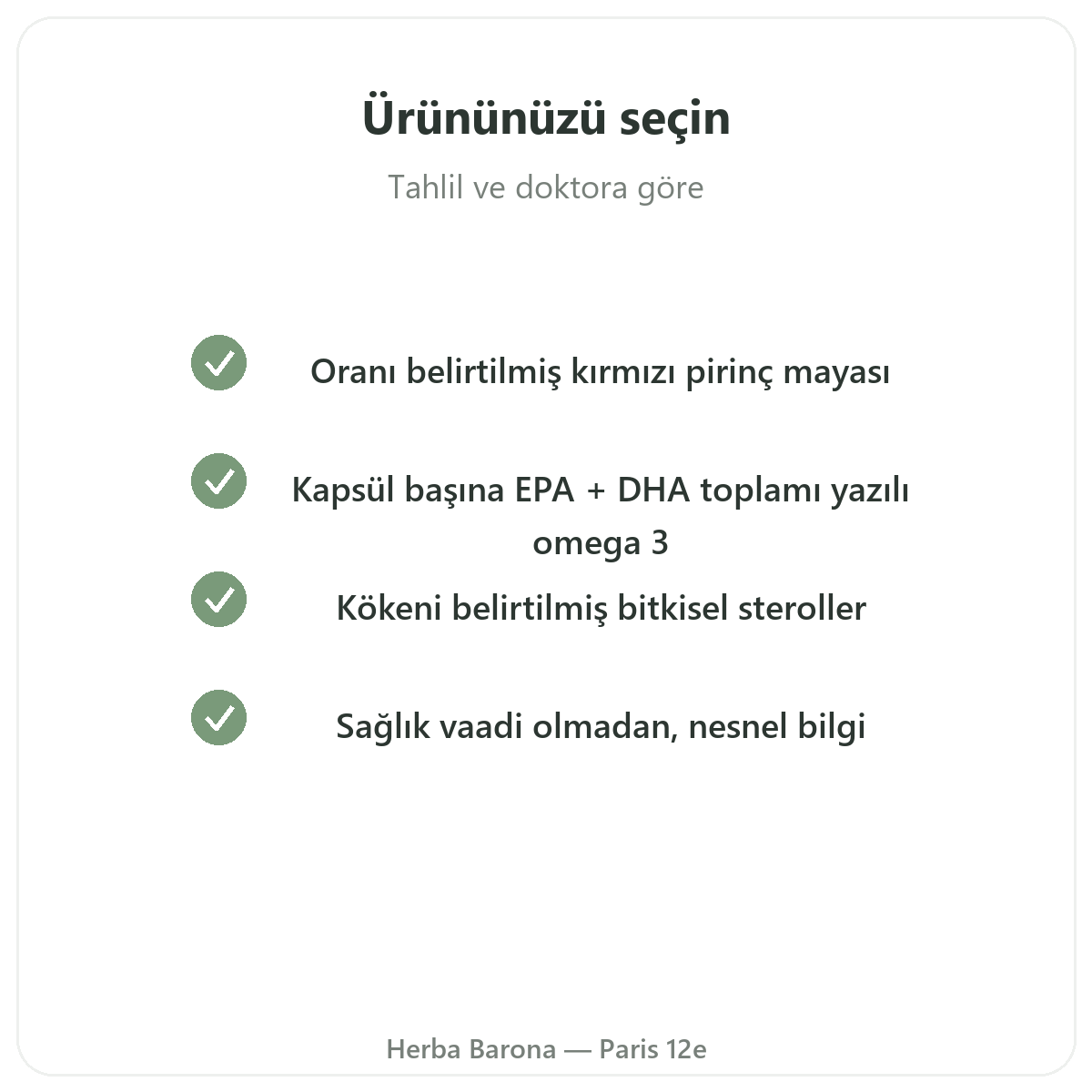 Lipid dengesi takviyeleri - Herba Barona Paris 12. bölgede seçilecek başlıca etkin bileşenler