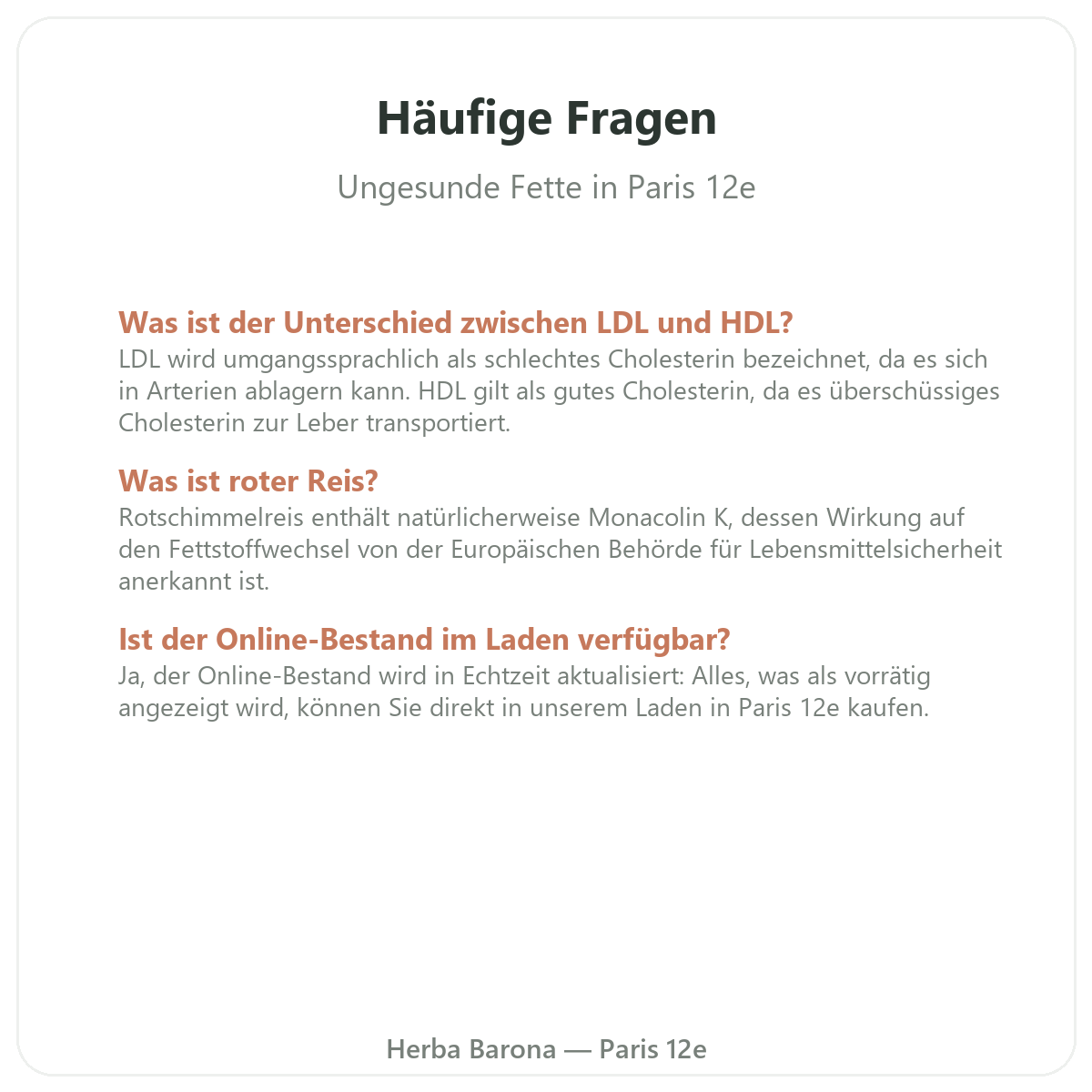 Häufige Fragen Präparate für die Fettstoffwechsel-Balance in Paris - Herba Barona Paris 12e