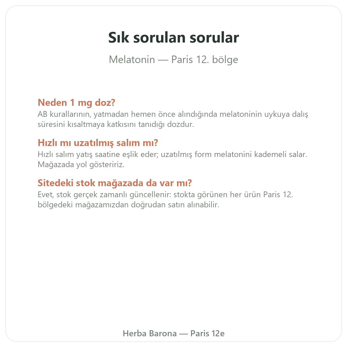 Melatonin Paris hakkında sıkça sorulan sorular - Herba Barona Paris 12. bölge