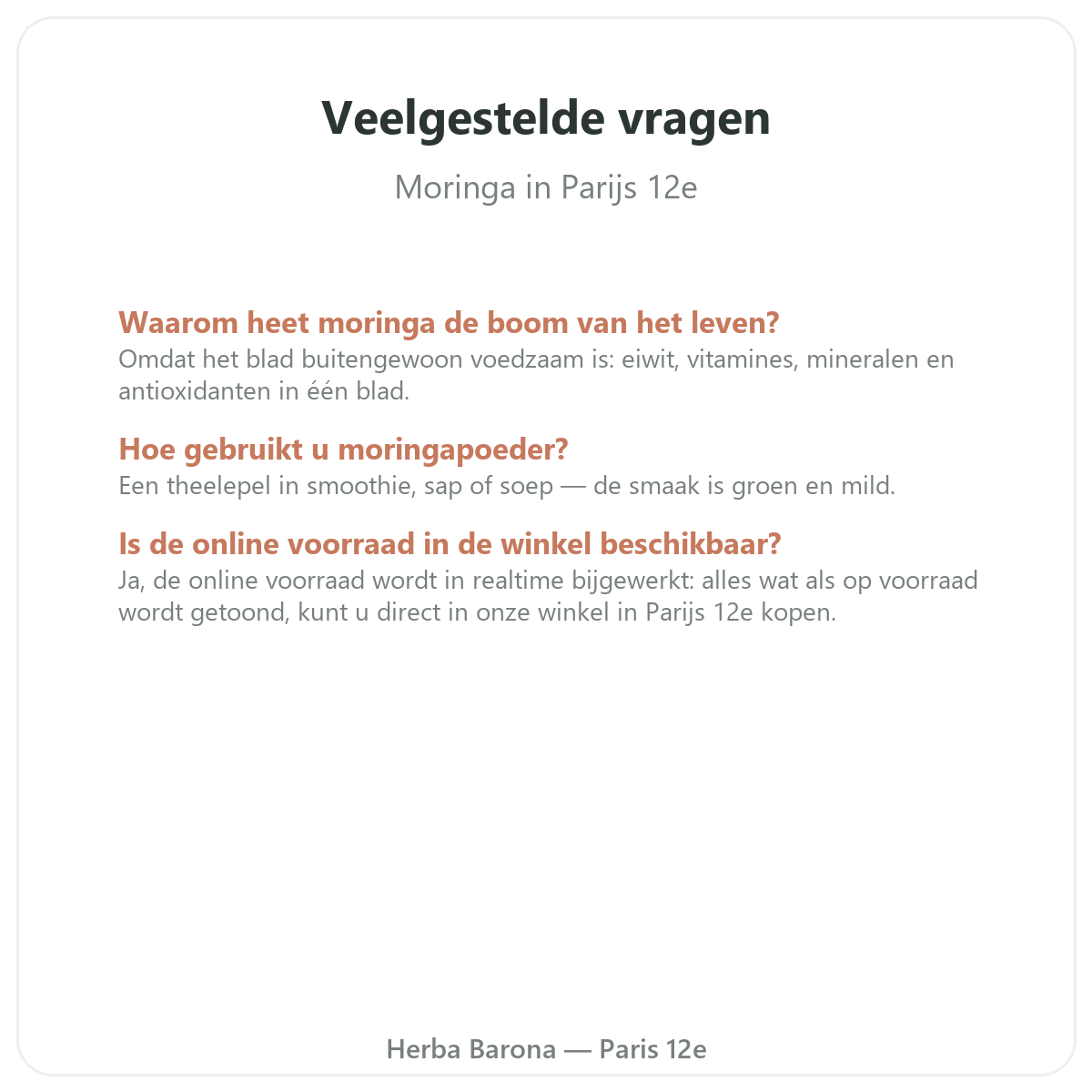 Veelgestelde vragen Moringa Parijs - Herba Barona Parijs