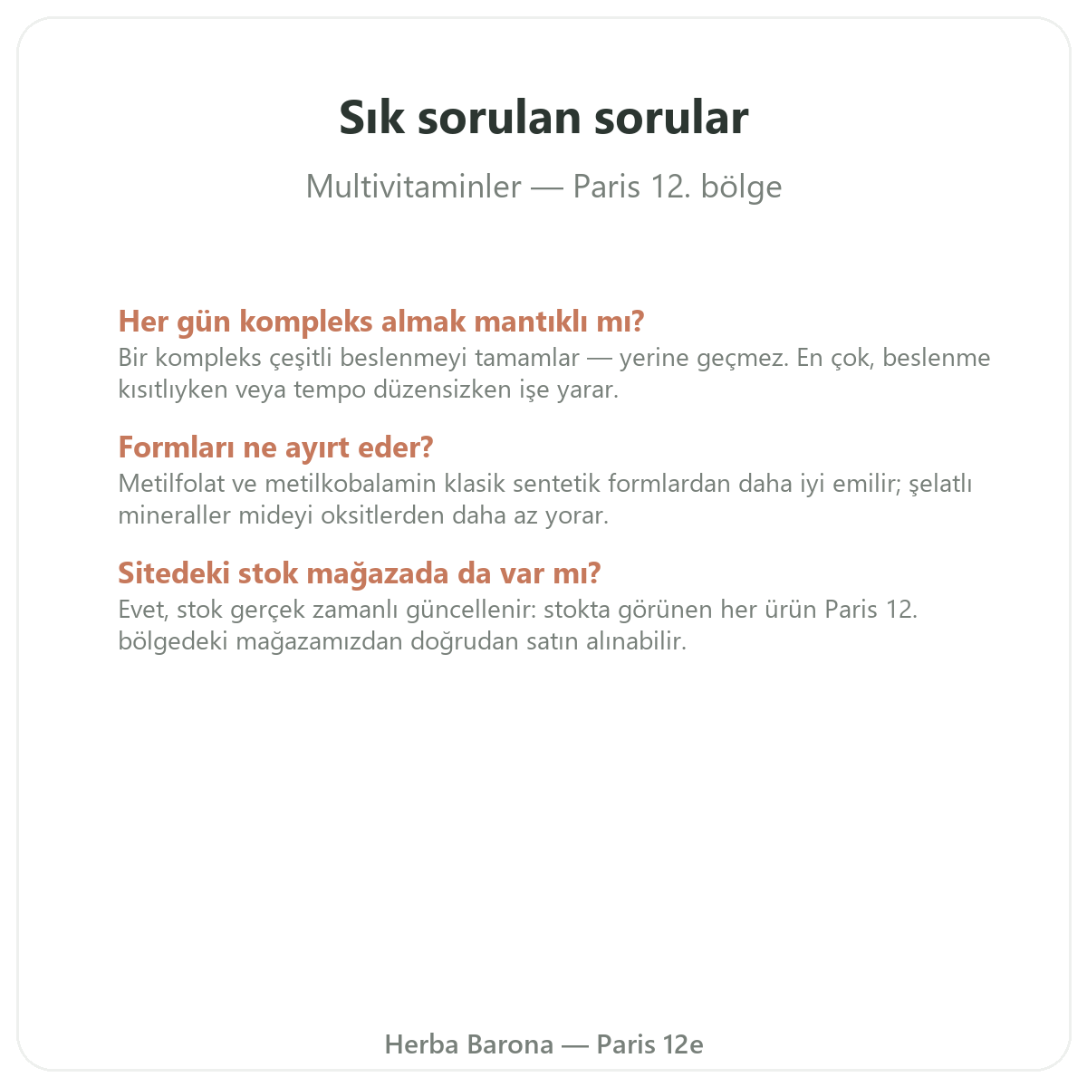 Sık sorulan sorular Multivitamin Paris - Herba Barona Paris 12. bölge