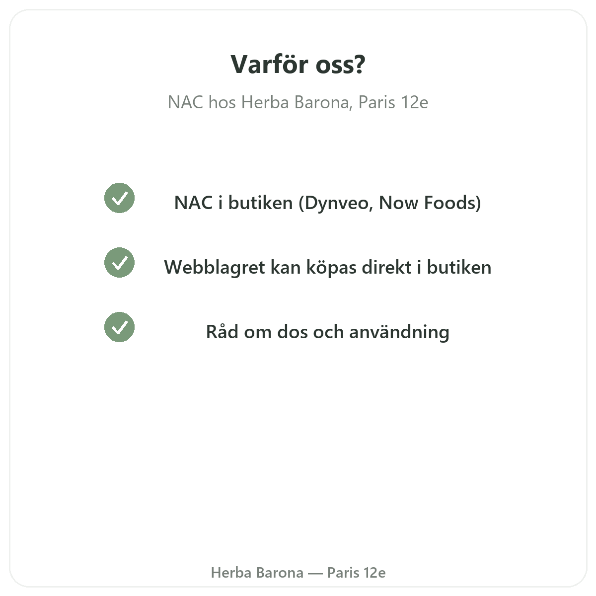 Varför köpa NAC i Paris hos Herba Barona Paris 12e