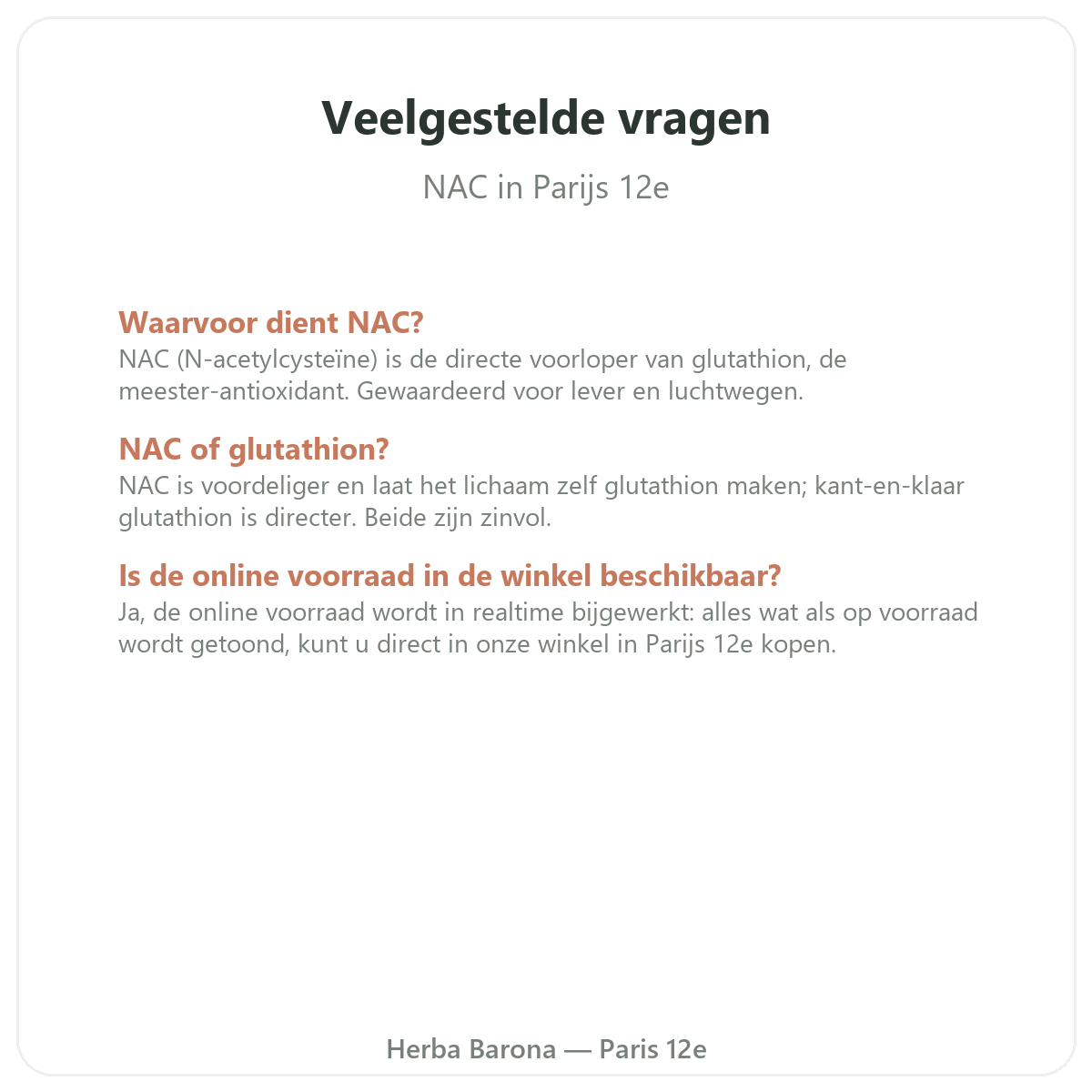 Veelgestelde vragen over NAC in Parijs - Herba Barona Parijs 12e