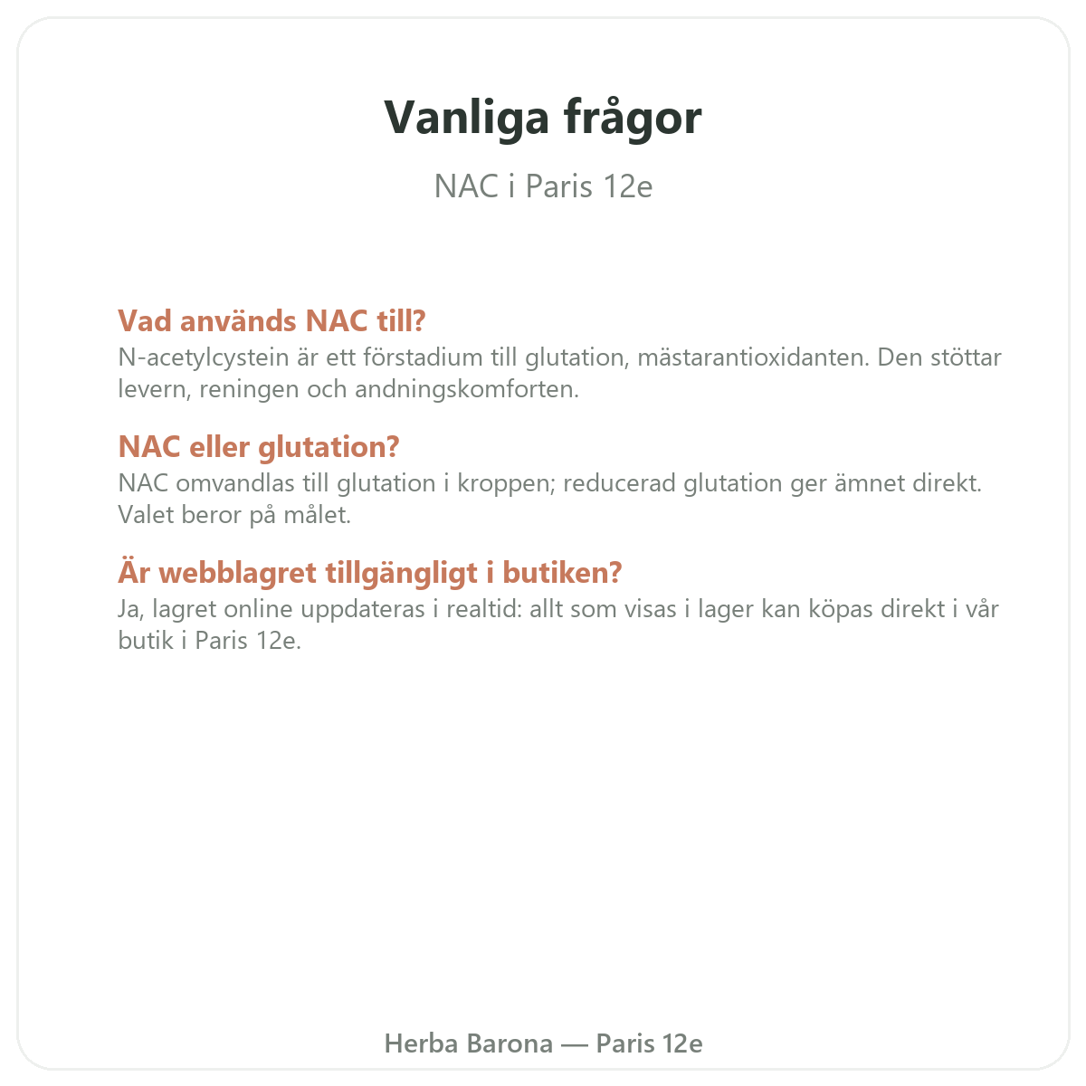 Vanliga frågor NAC i Paris - Herba Barona Paris 12e
