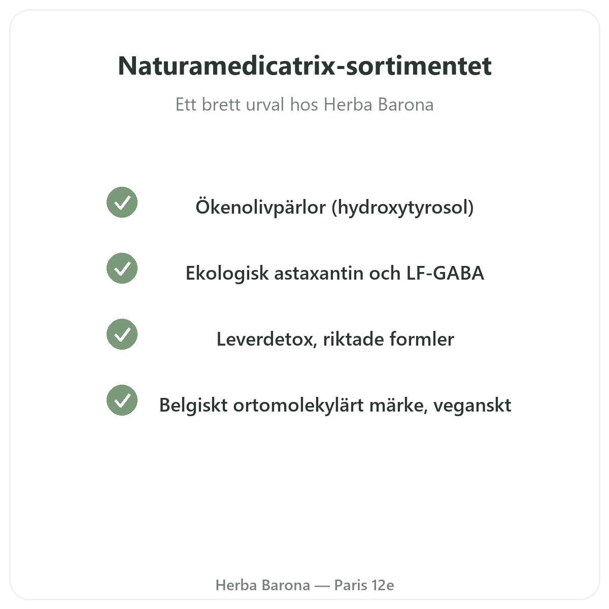 Sortimentet Naturamedicatrix i Paris hos Herba Barona Paris 12e