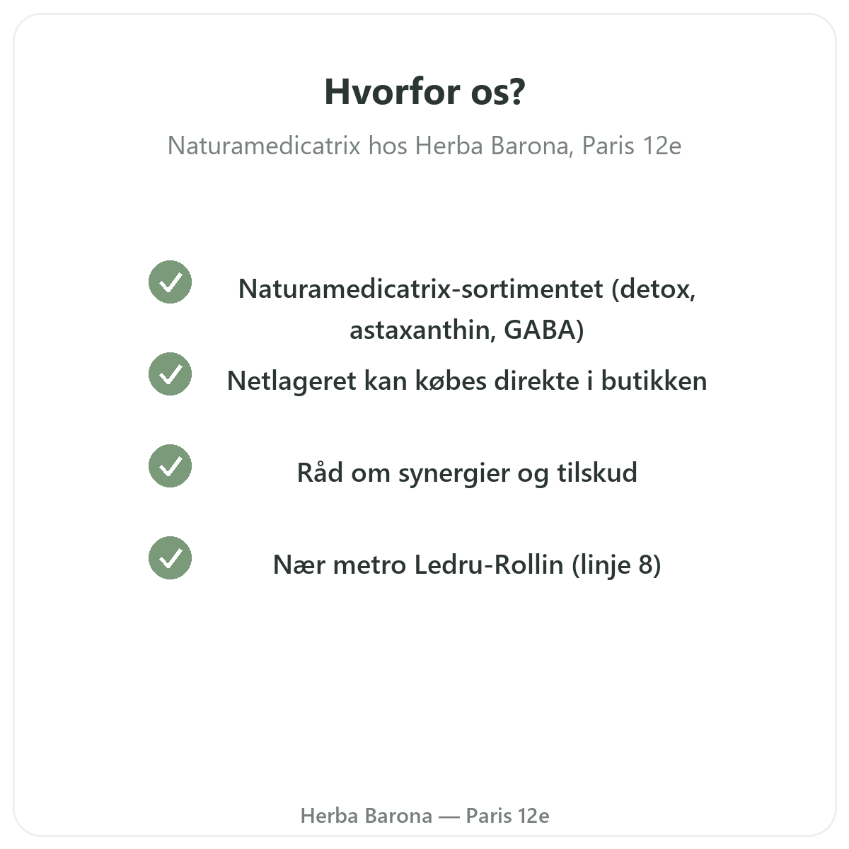 Hvorfor købe Naturamedicatrix i Paris hos Herba Barona Paris 12