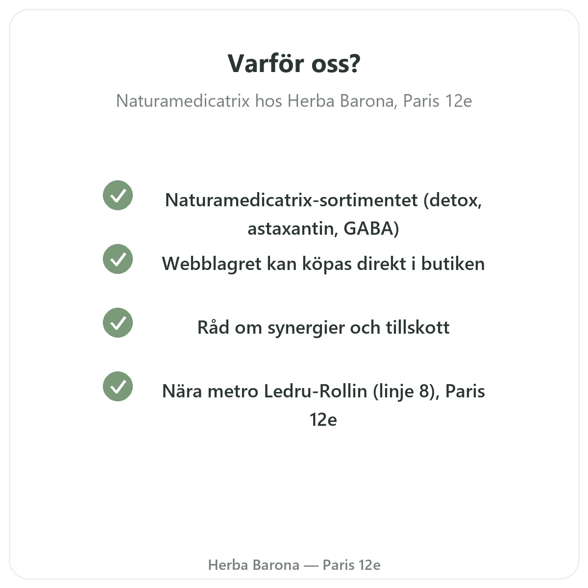 Varför köpa Naturamedicatrix i Paris hos Herba Barona Paris 12e