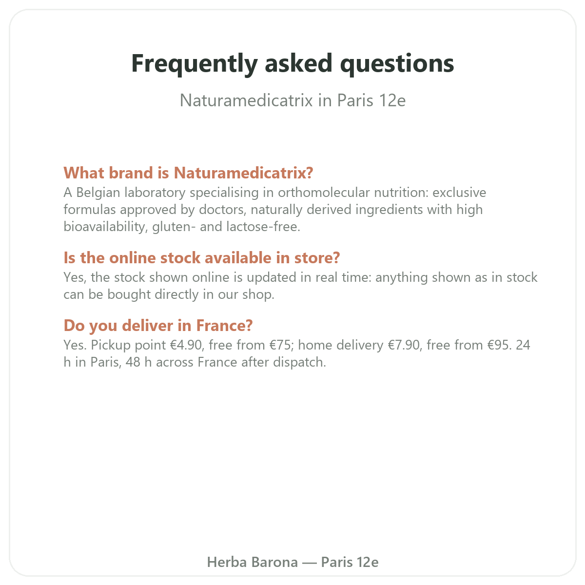 Frequently asked questions about Naturamedicatrix in Paris - Herba Barona Paris 12th