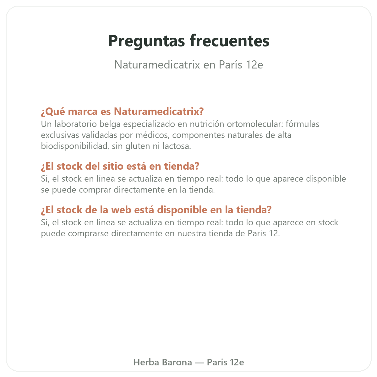 Preguntas frecuentes NaturaMedicatrix en París - Herba Barona París 12e
