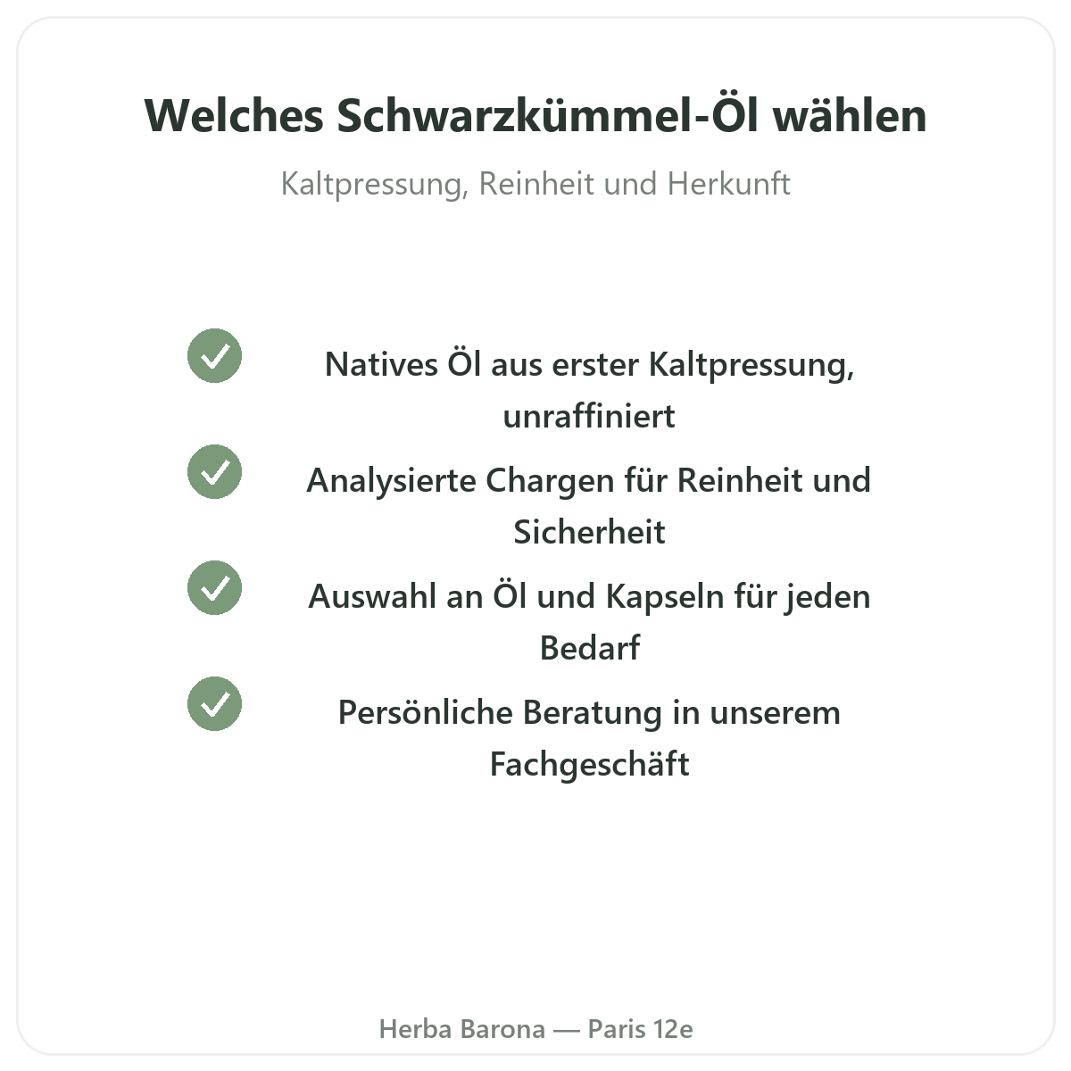 Schwarzkümmel Paris Paris - Qualitätsversprechen bei Herba Barona Paris 12e