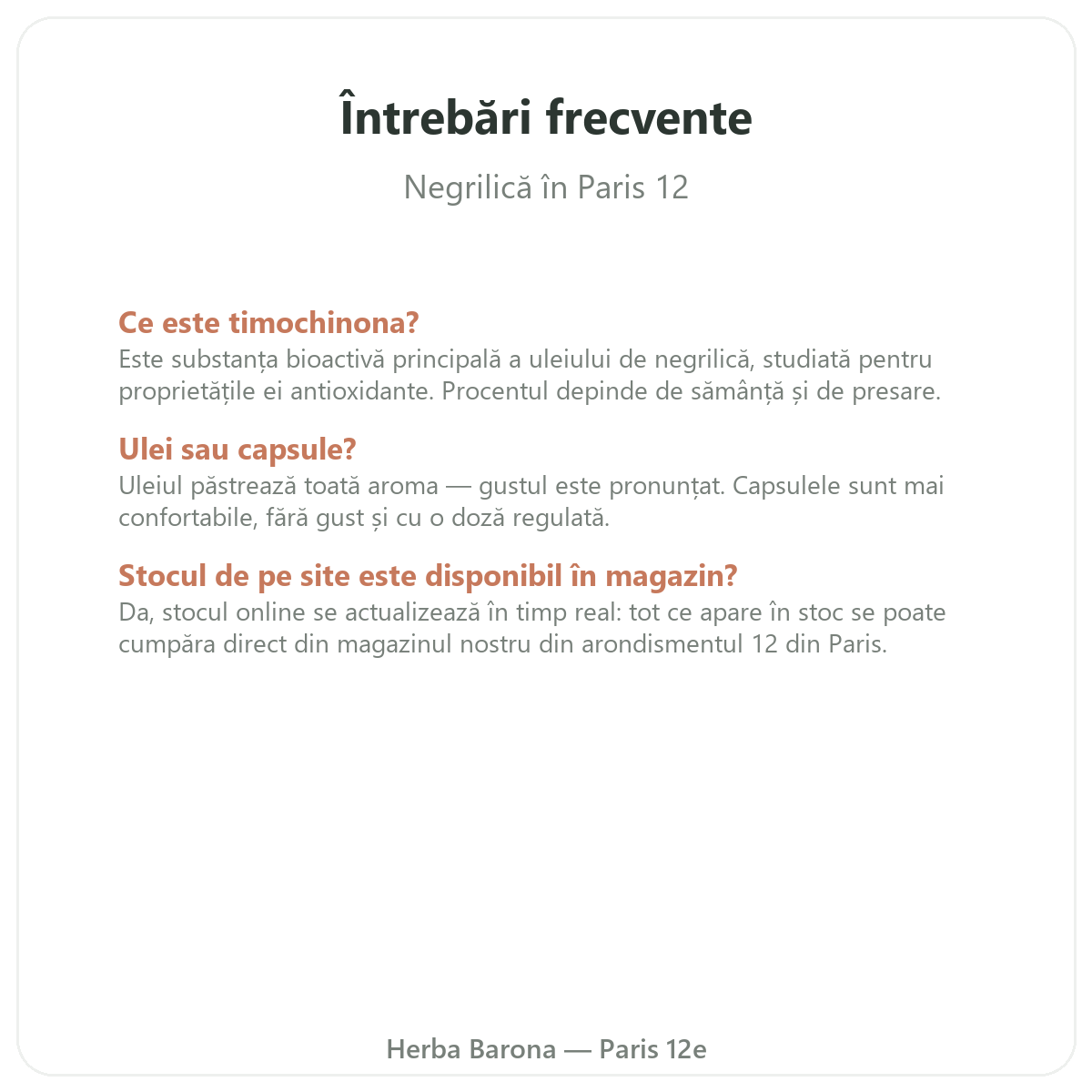 Întrebări frecvente Negrilică Paris la Paris - Herba Barona Paris, arondismentul 12