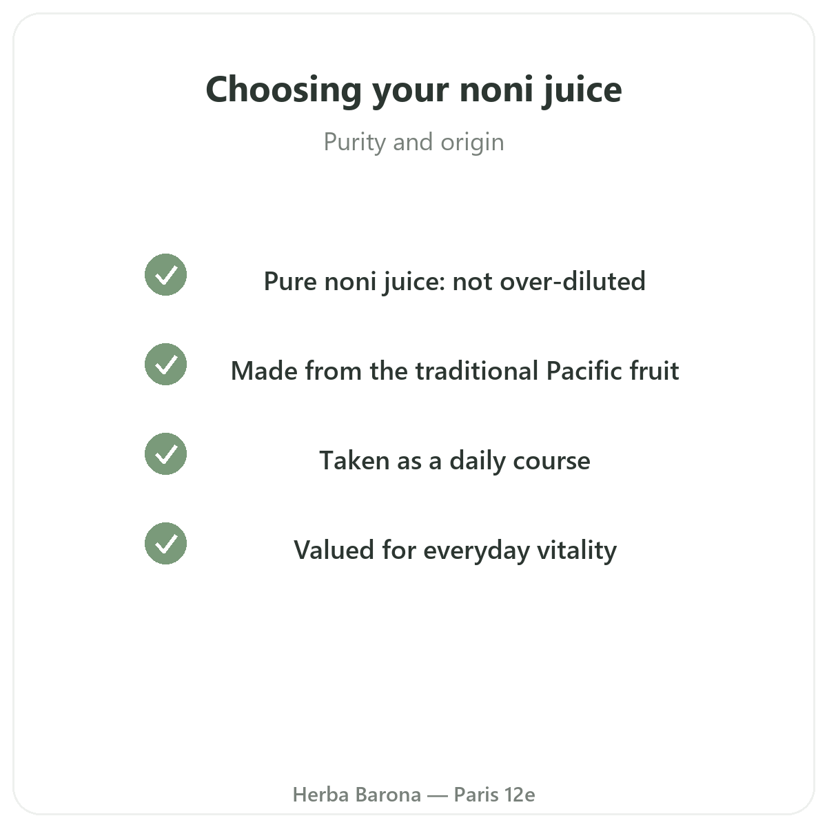Noni Juice in Paris - quality commitments at Herba Barona Paris 12e