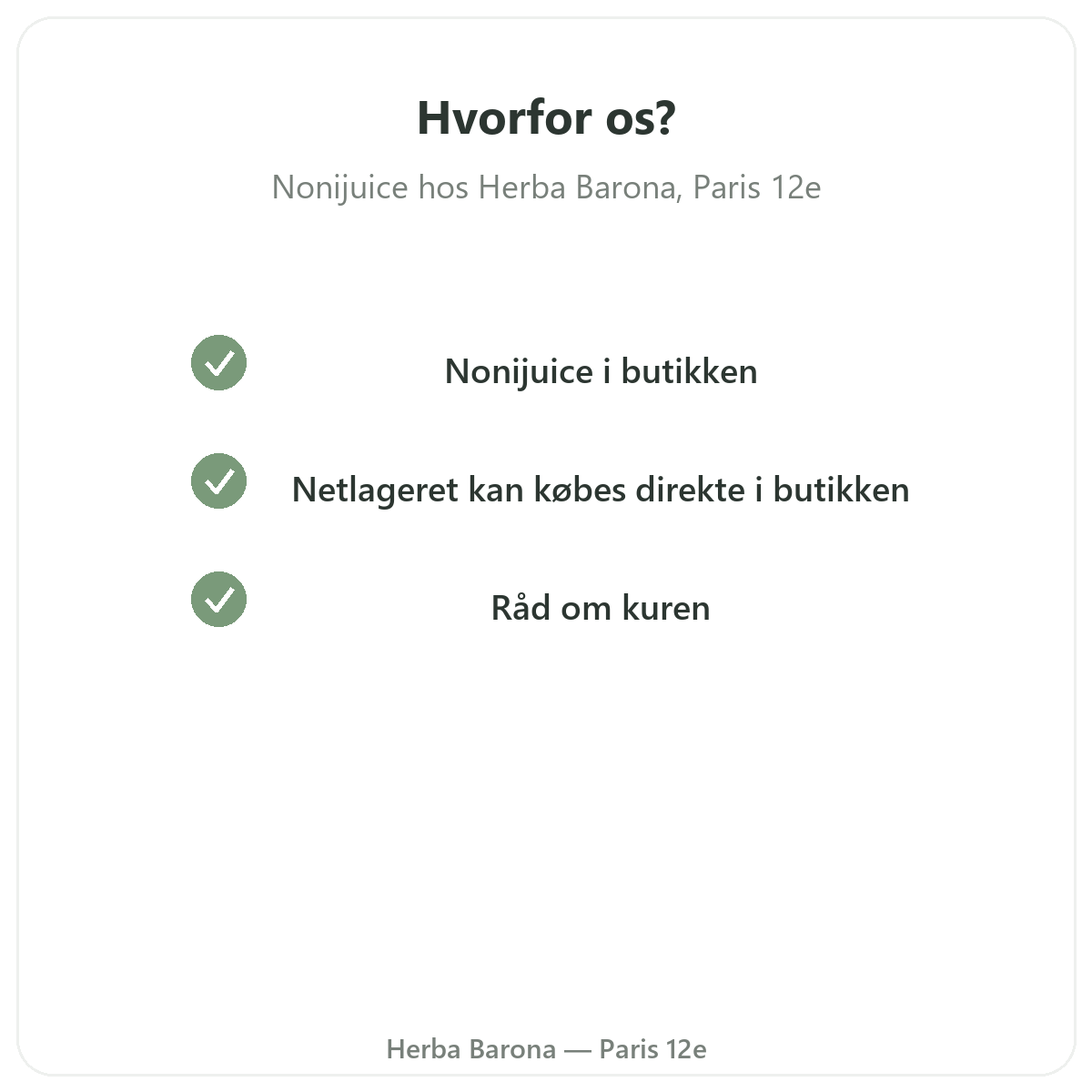 Hvorfor købe noni-juice i Paris hos Herba Barona Paris 12