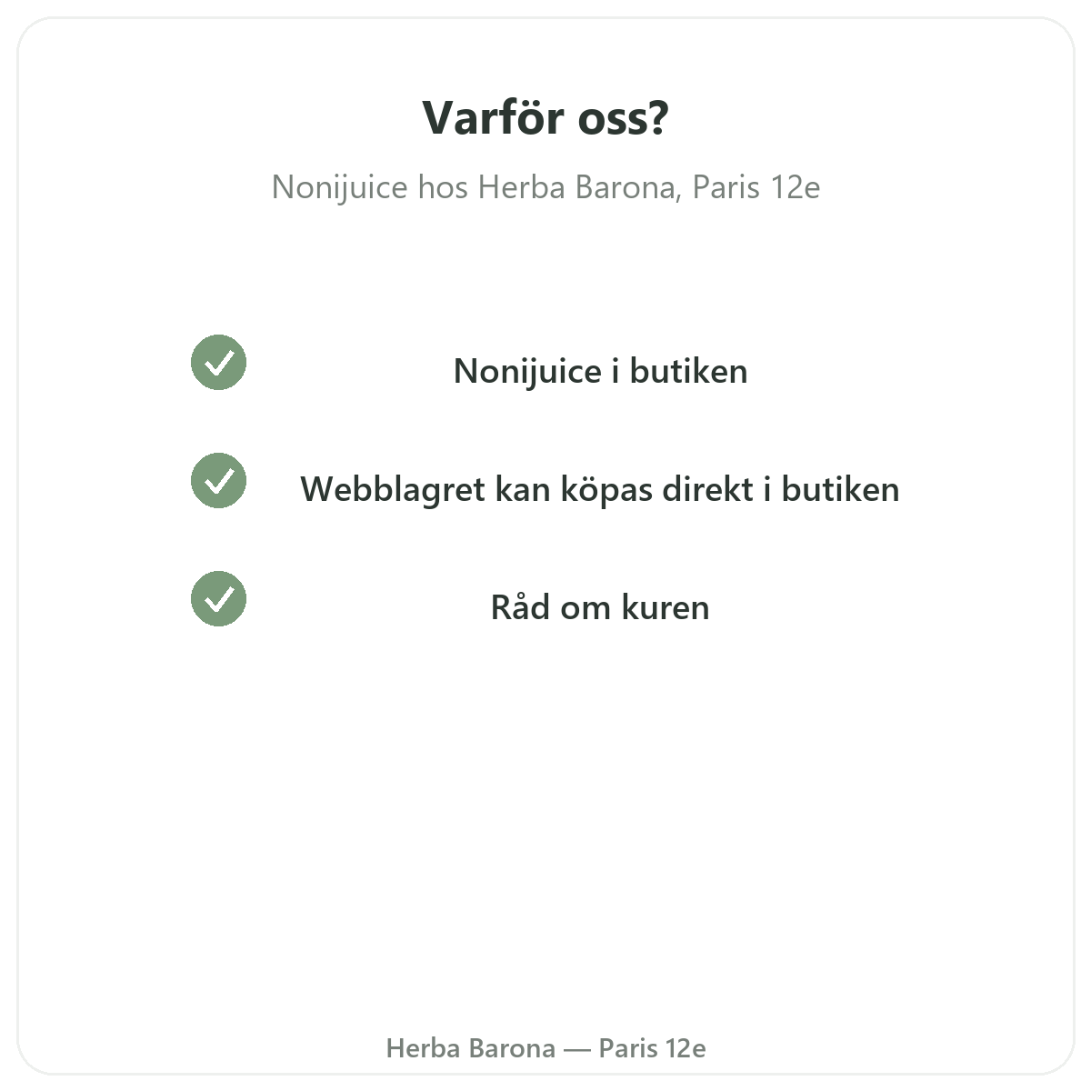 Varför köpa nonijuice i Paris hos Herba Barona Paris 12e