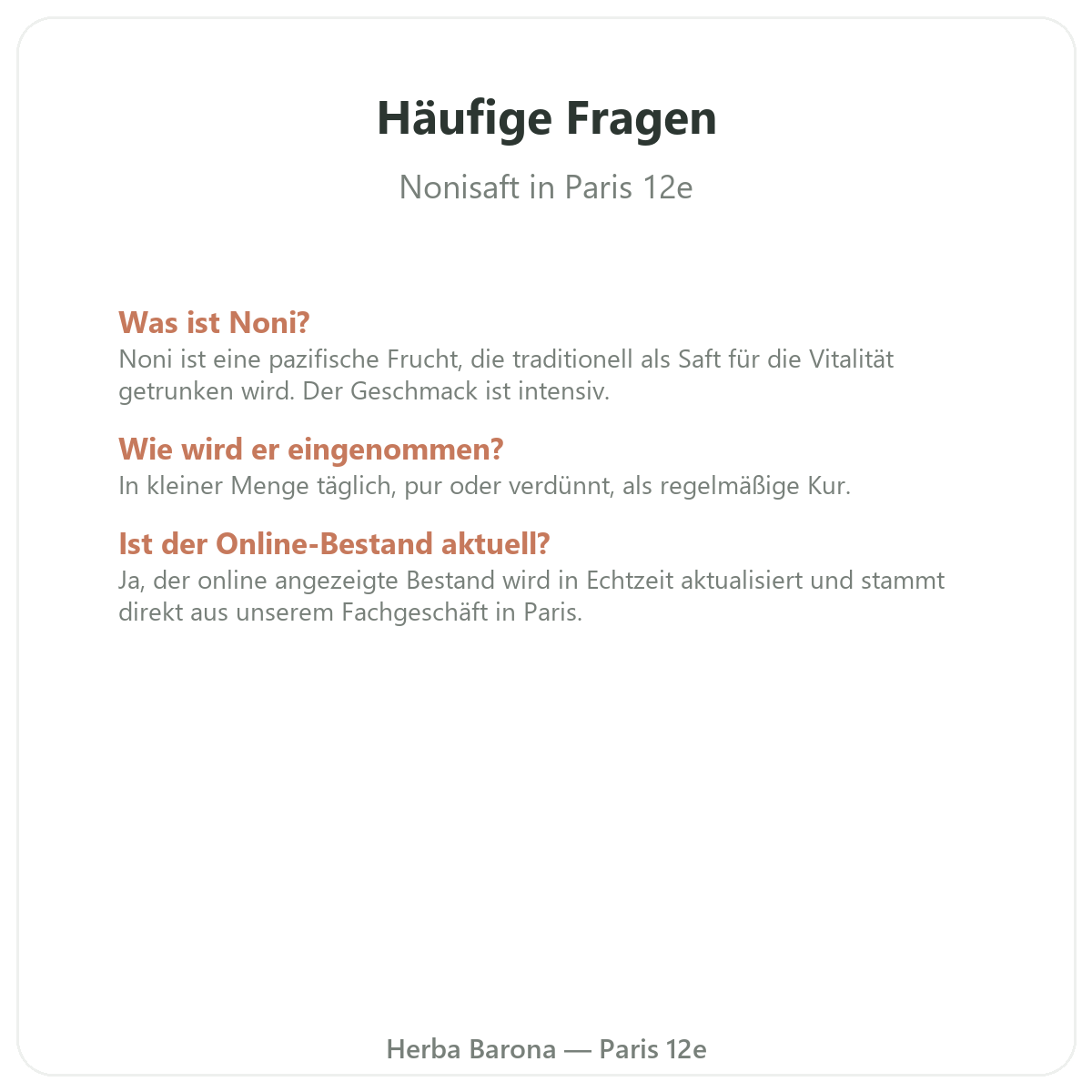 Häufige Fragen zu Noni-Saft in Paris - Herba Barona Paris 12e