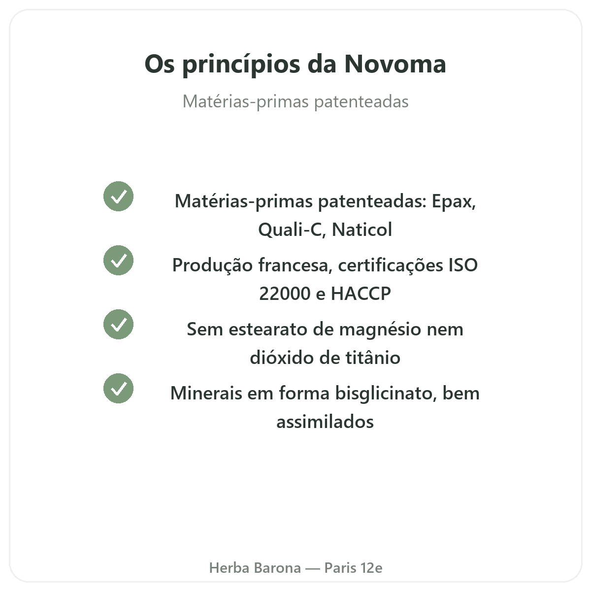 Novoma Paris - compromissos de qualidade e matérias-primas patenteadas na Herba Barona