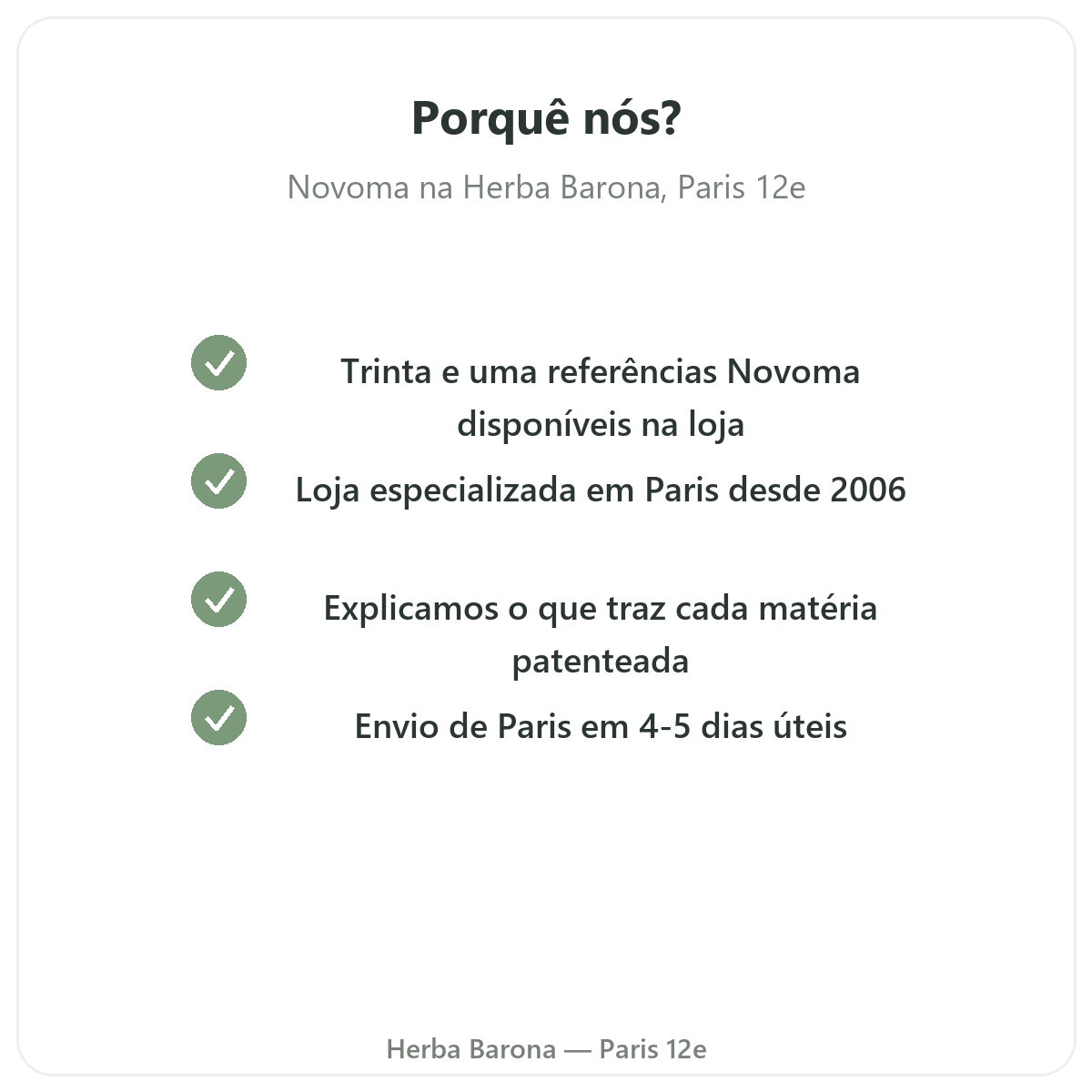 Porquê comprar Novoma em Paris na Herba Barona Paris 12e