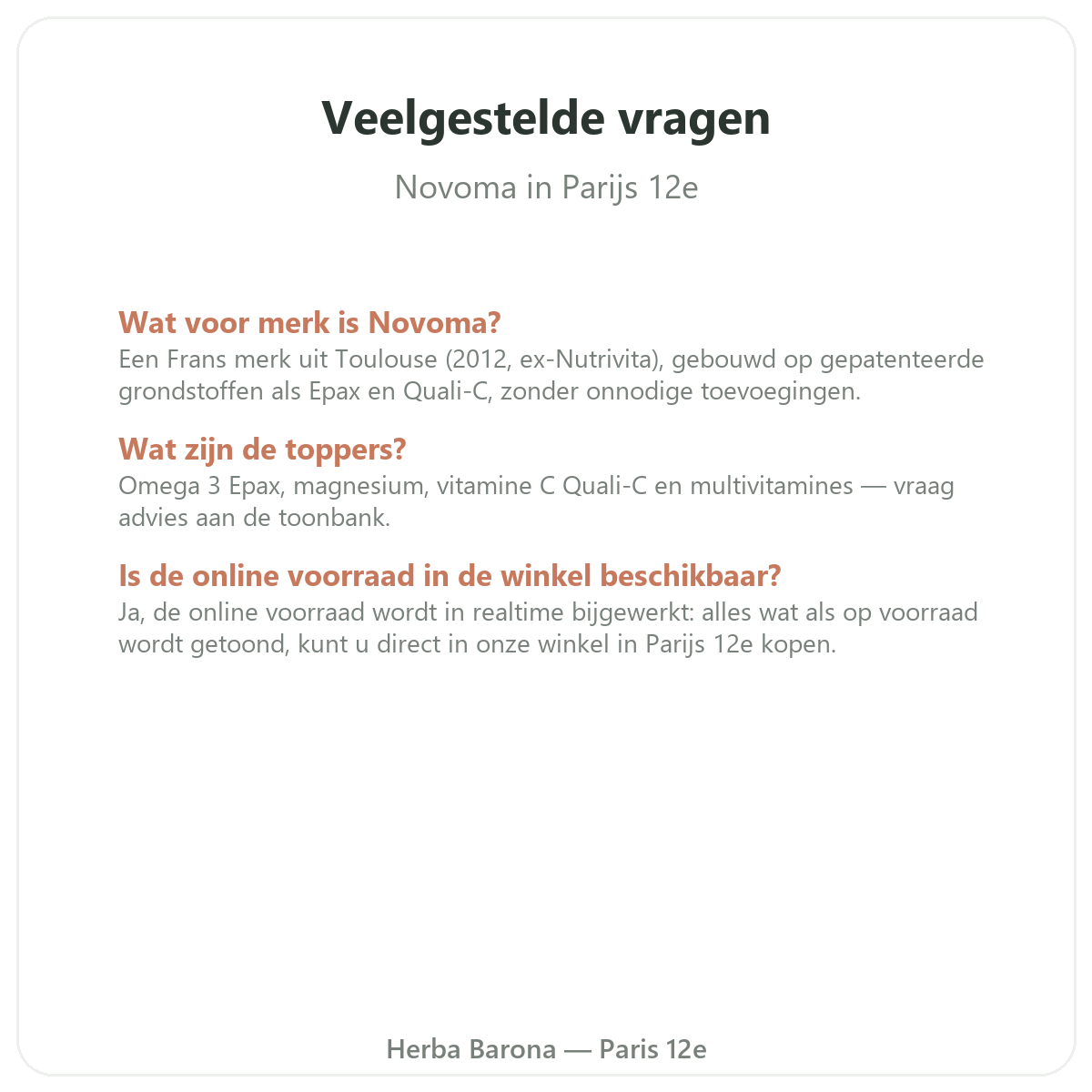 Veelgestelde vragen Novoma in Parijs - Herba Barona Parijs 12e