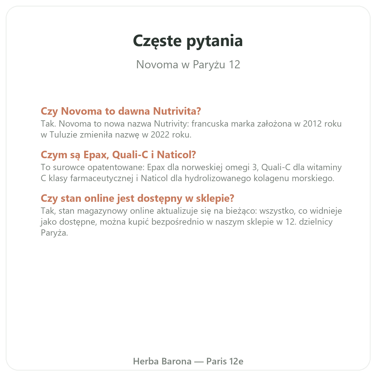 Questions frequentes Novoma a Paris - Herba Barona Paris 12e
