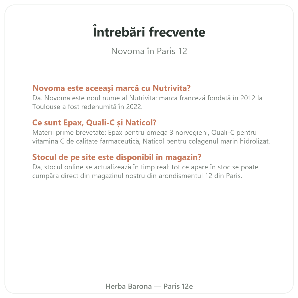 Întrebări frecvente Novoma la Paris - Herba Barona, Paris, arondismentul 12