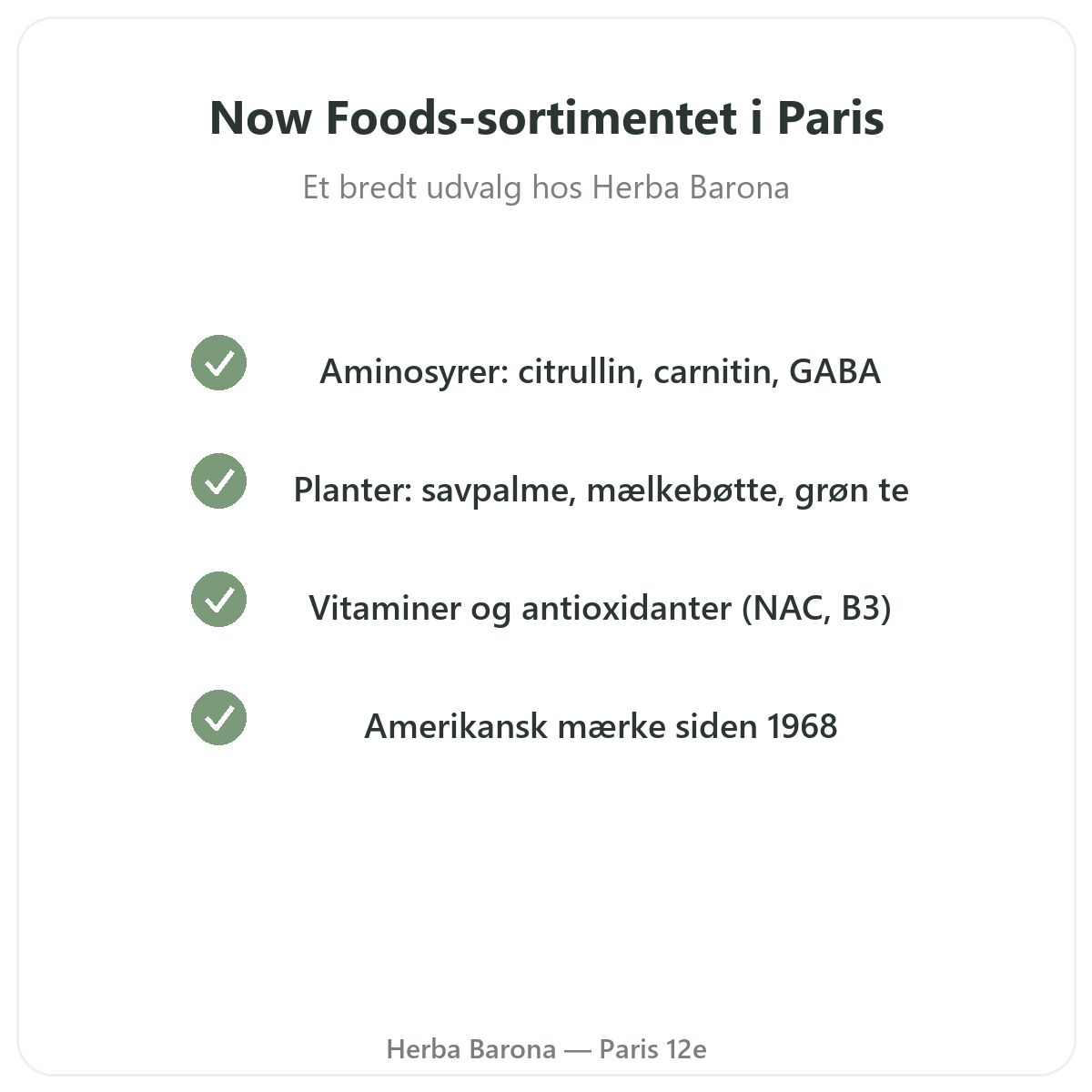 Now Foods-sortimentet i Paris hos Herba Barona Paris 12
