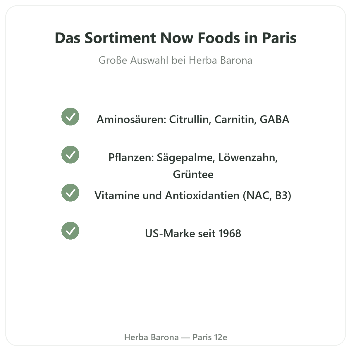 Das Now-Foods-Sortiment in Paris bei Herba Barona Paris 12e