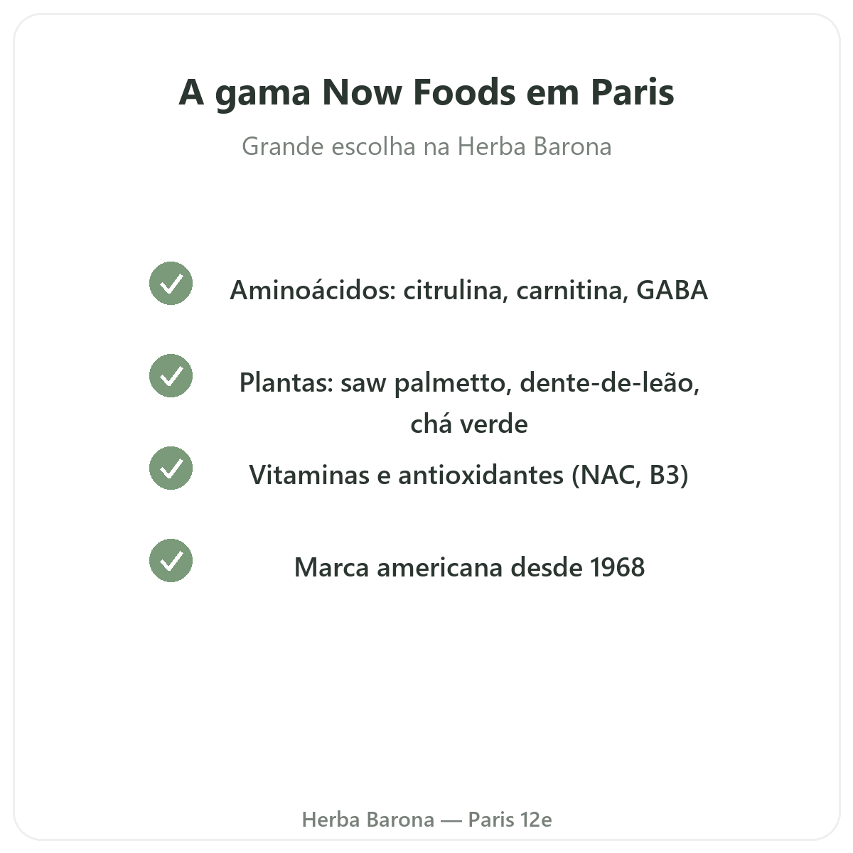 A gama Now Foods em Paris na Herba Barona Paris 12e