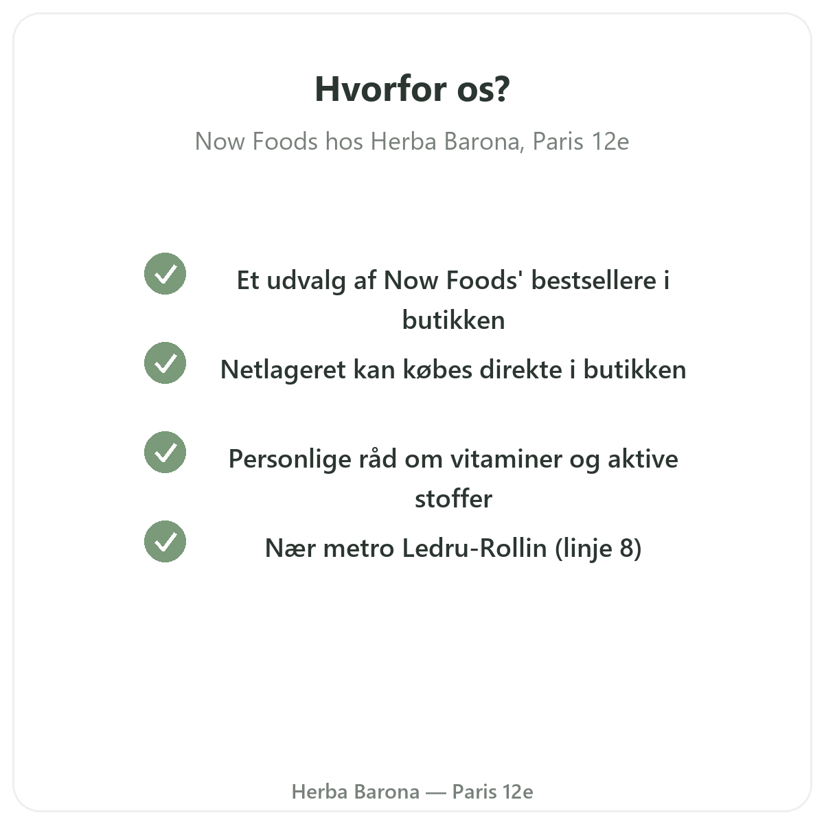 Hvorfor købe Now Foods i Paris hos Herba Barona Paris 12