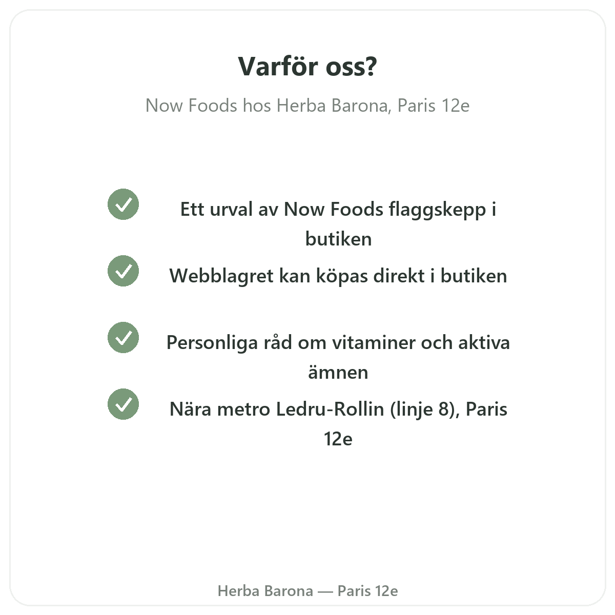 Varför köpa Now Foods i Paris hos Herba Barona Paris 12e
