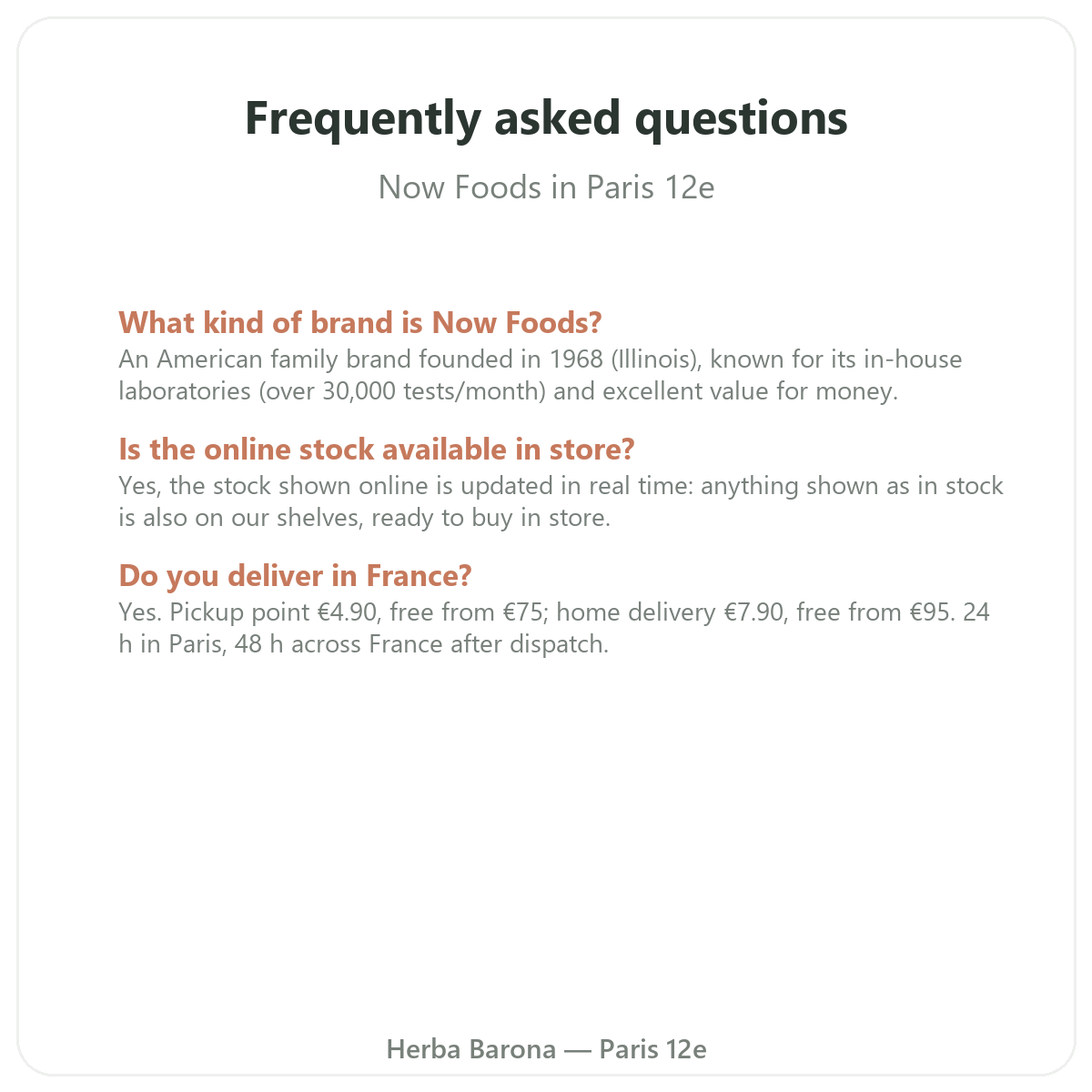 Frequently asked questions about Now Foods in Paris - Herba Barona Paris 12th